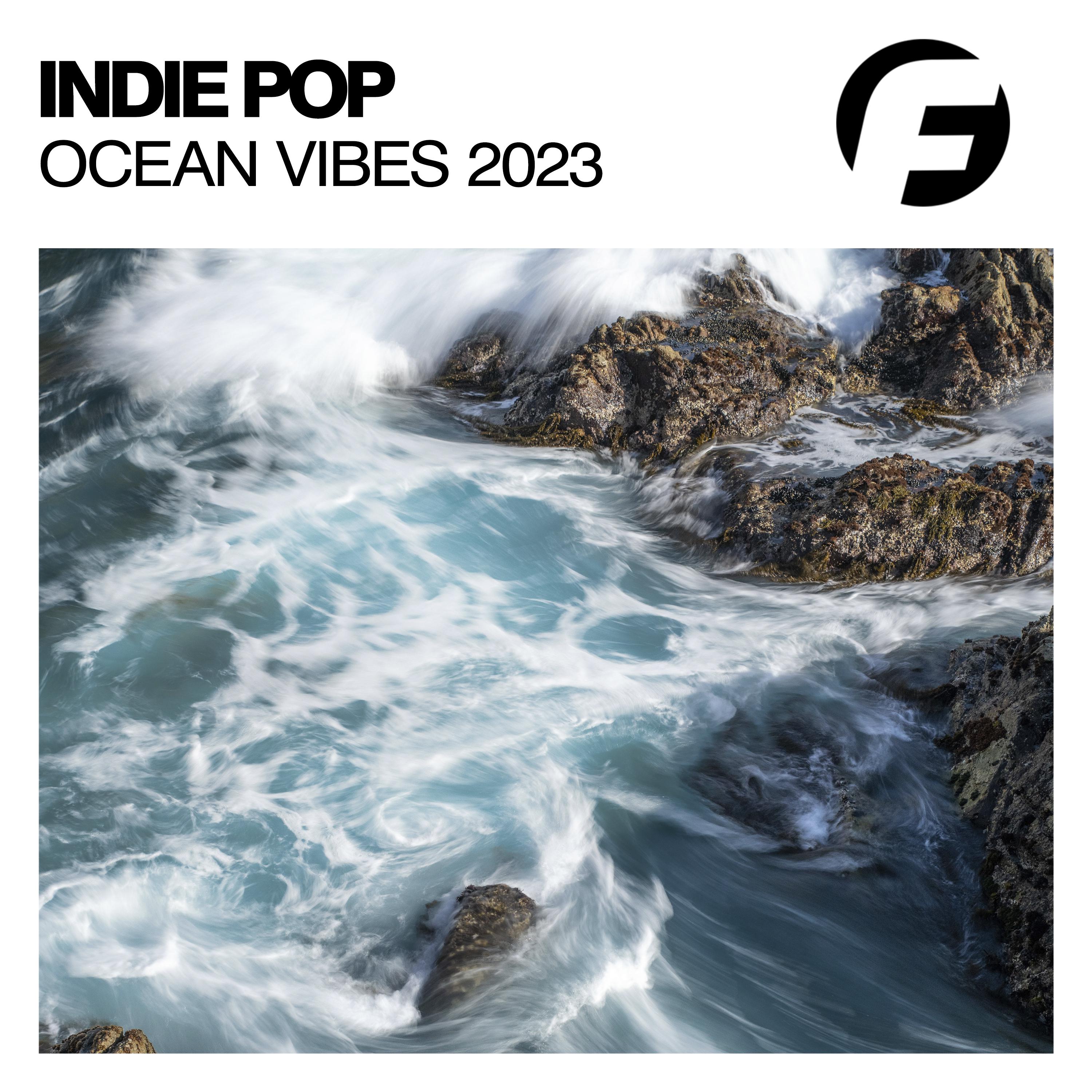 Постер альбома Indie Pop Ocean Vibes 2023