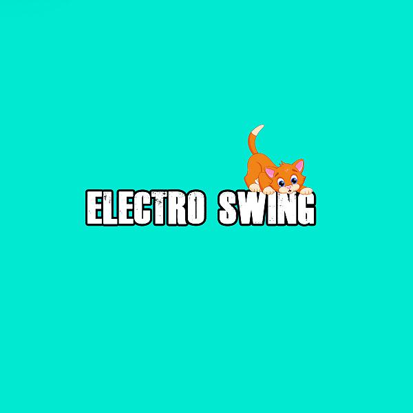Постер альбома Electro Swing