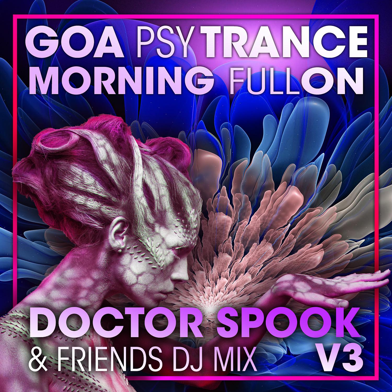 Постер альбома Goa Psy Trance Morning Fullon, Vol. 3 (DJ Mix)