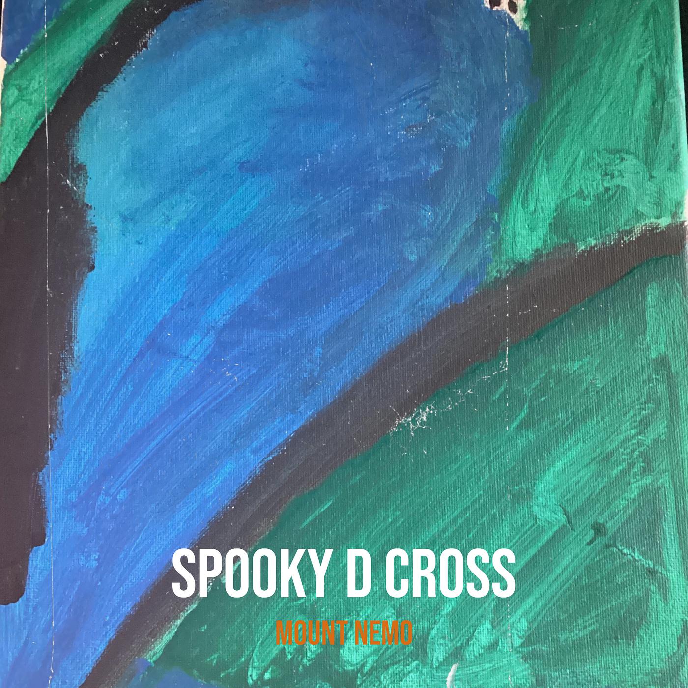 Постер альбома Spooky D Cross