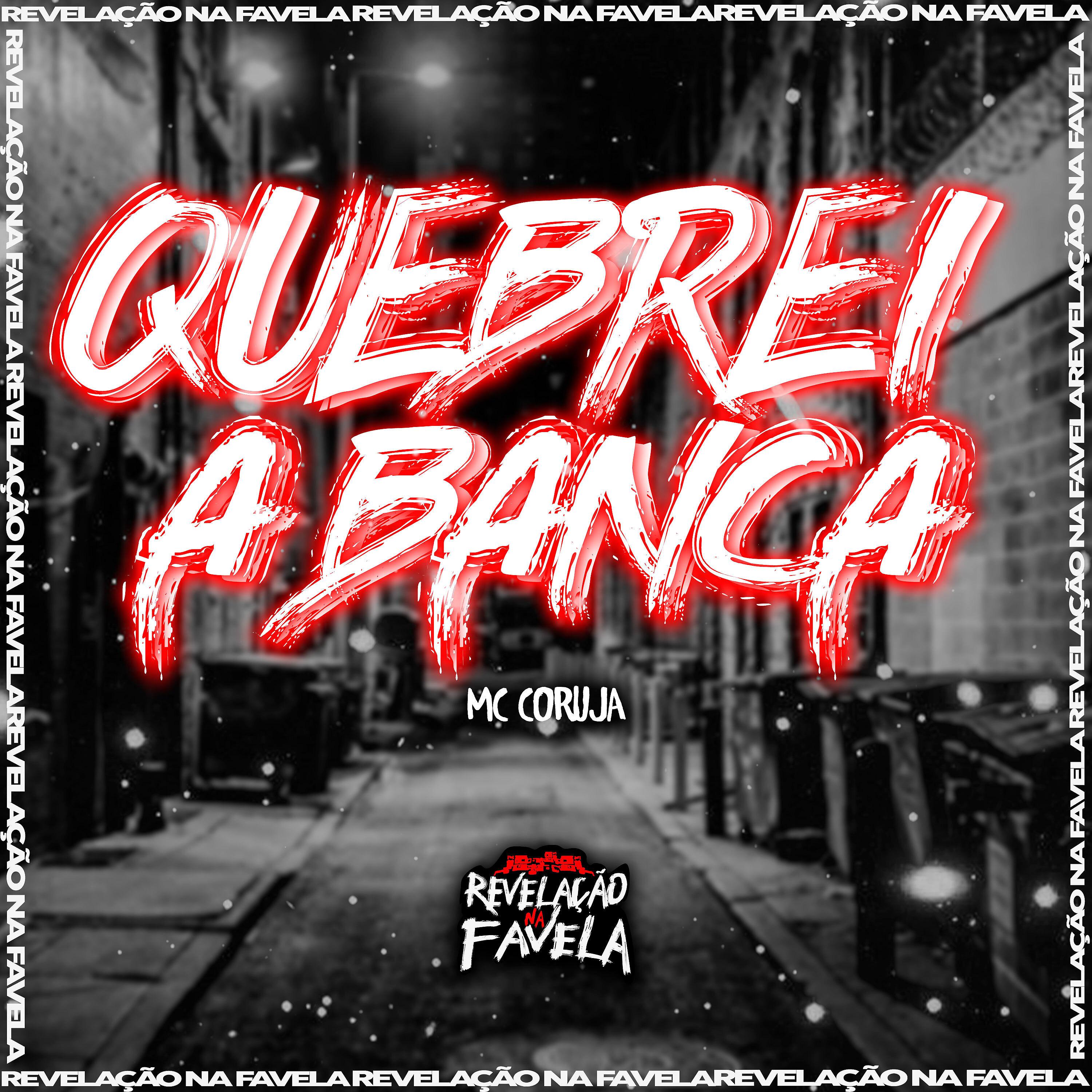 Постер альбома Quebrei a Banca