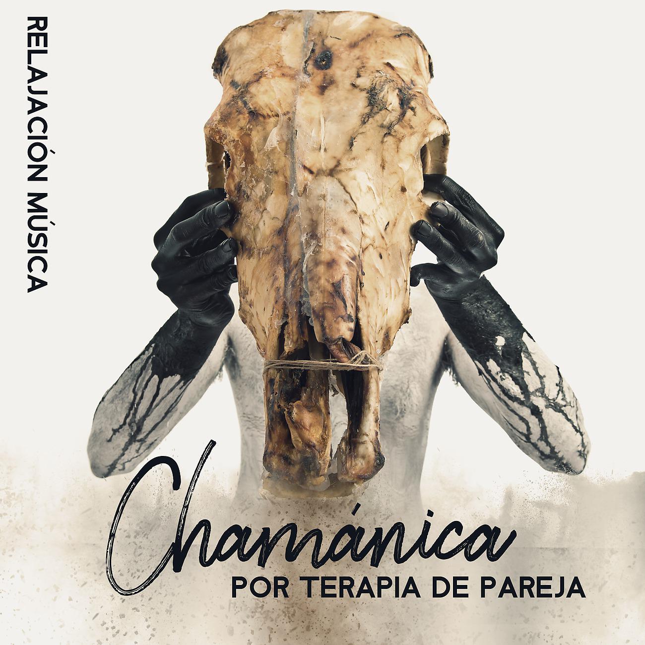 Постер альбома Relajación Música Chamánica por Terapia de Pareja