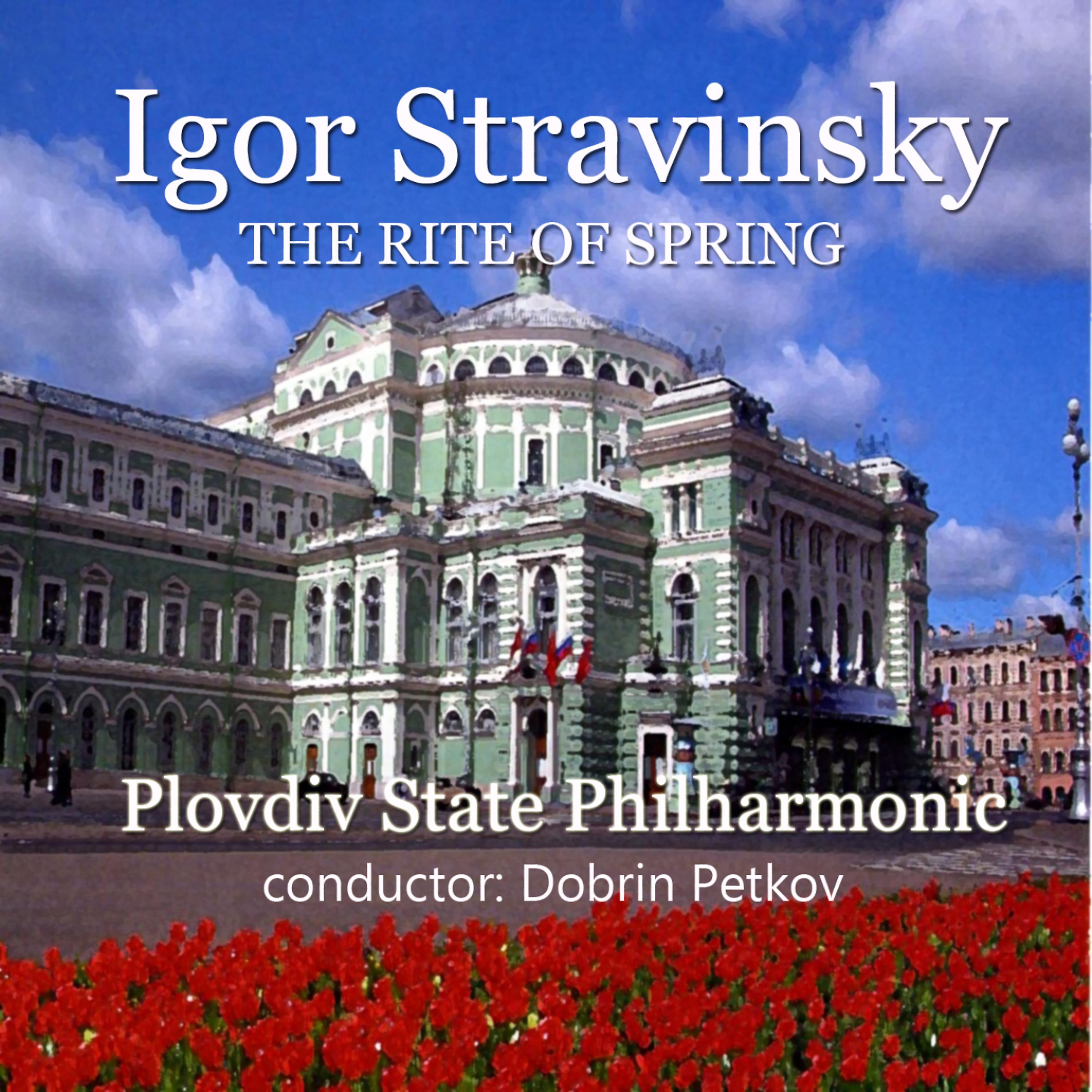 Постер альбома Igor Stravinsky: The Rite of Spring