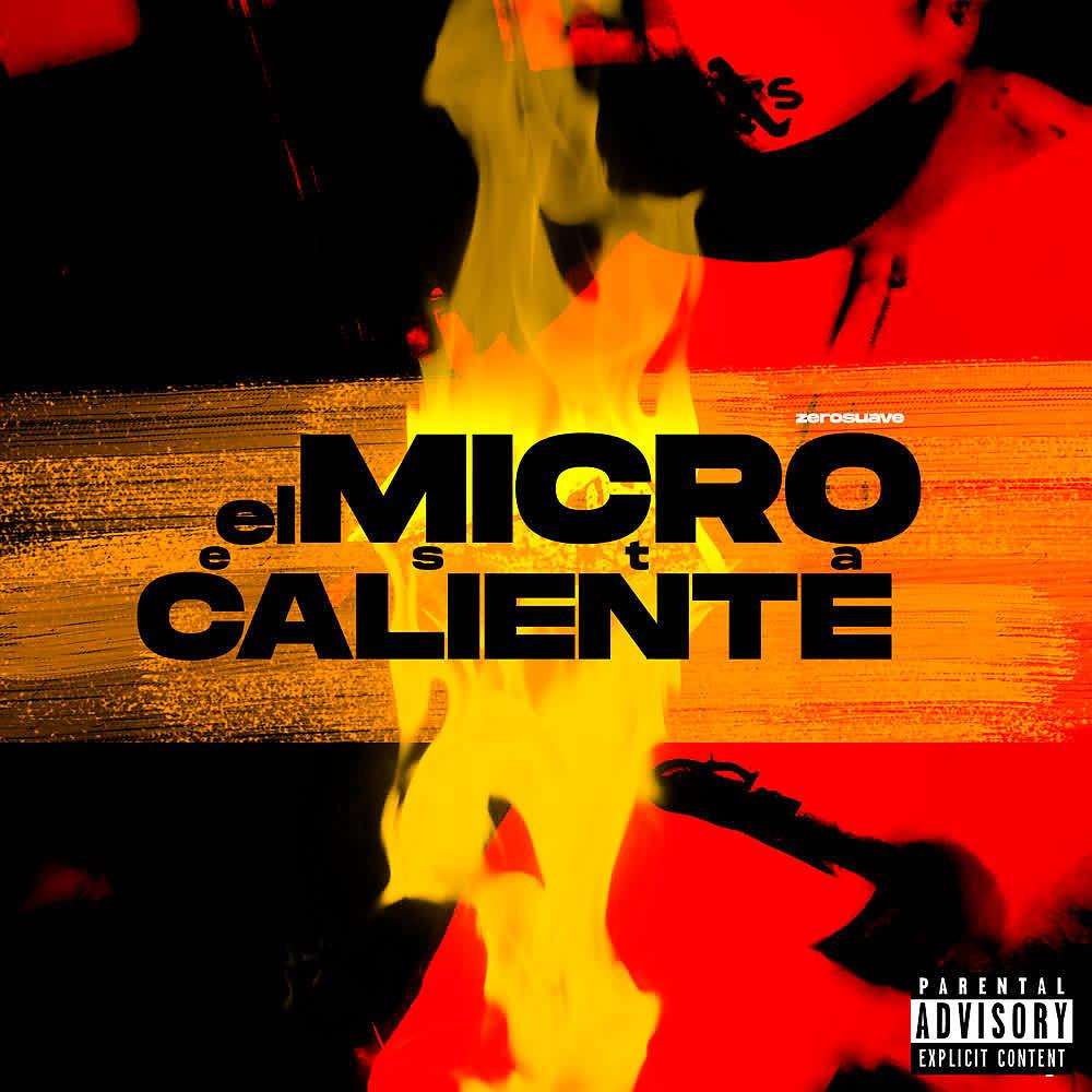 Постер альбома El Micro Esta Caliente