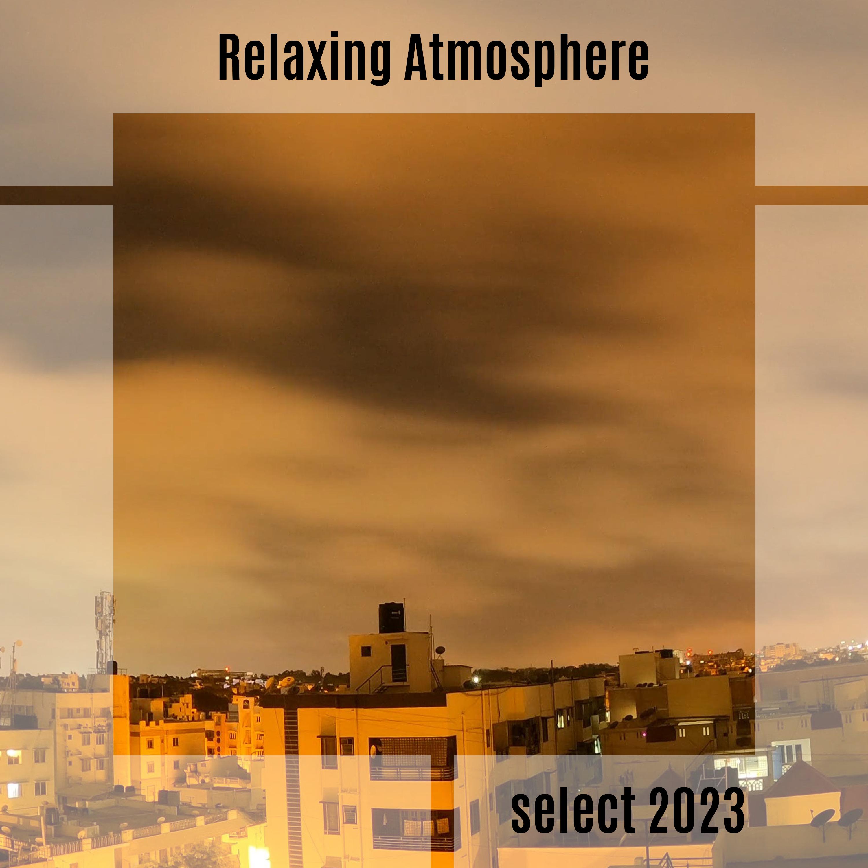 Постер альбома Relaxing Atmosphere Select 2023