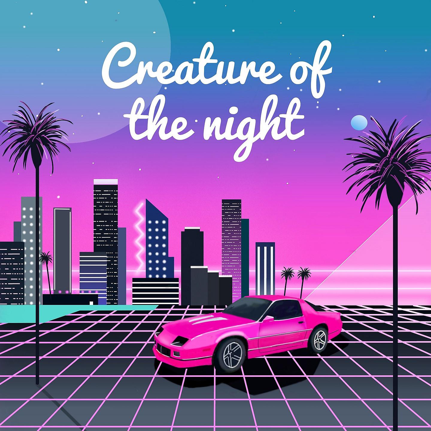 Постер альбома Creature of the Night