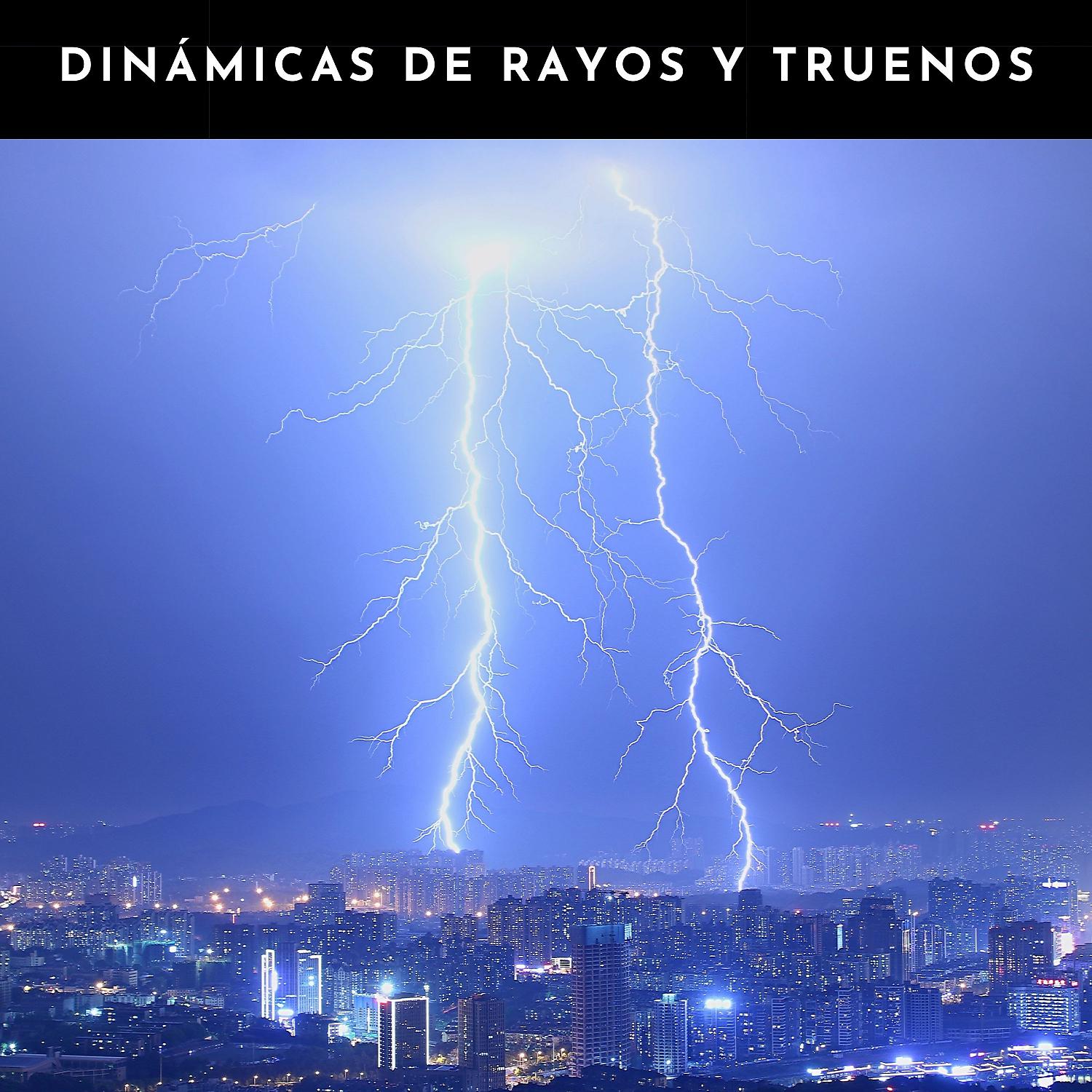 Постер альбома Dinámicas De Rayos Y Truenos