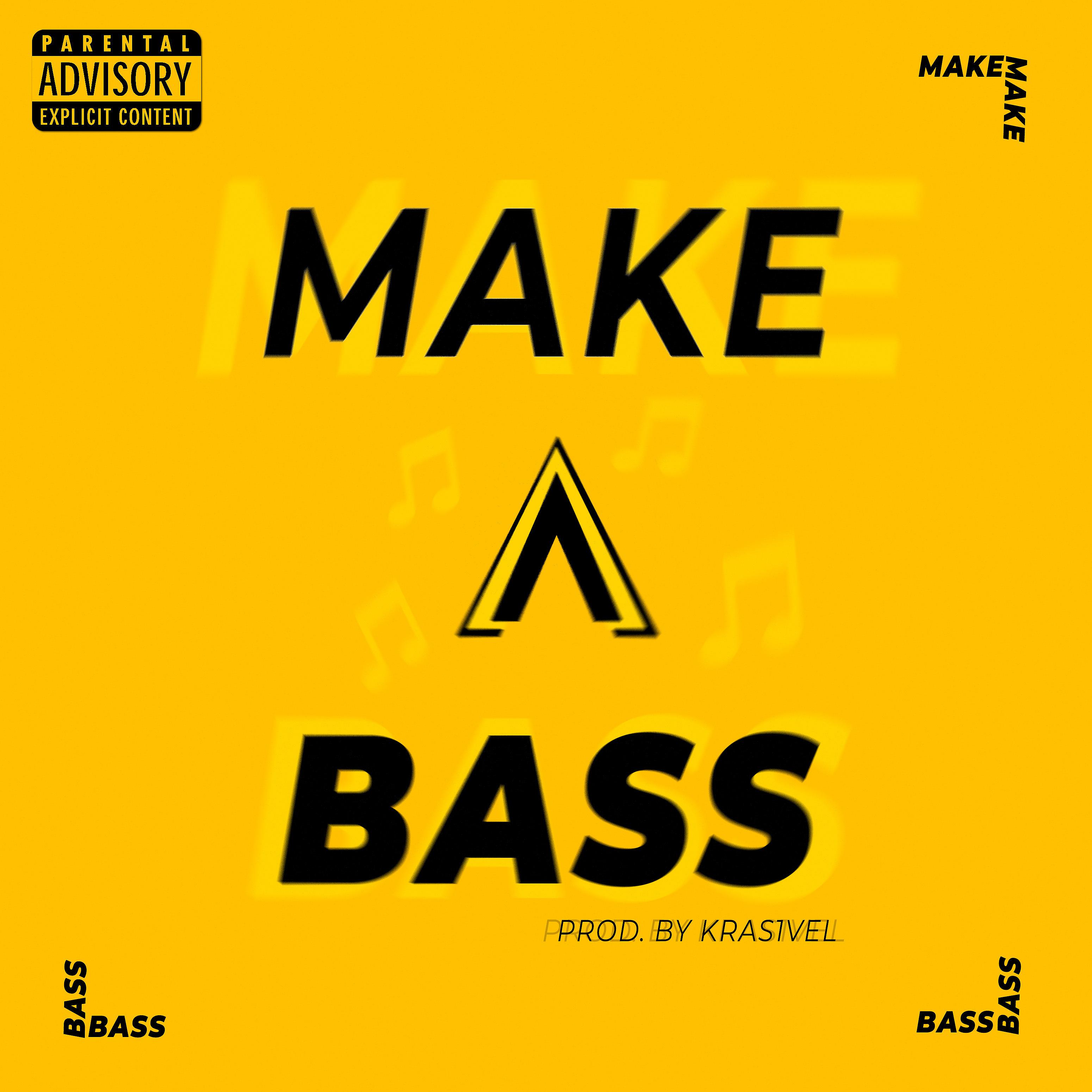 Постер альбома Make a Bass