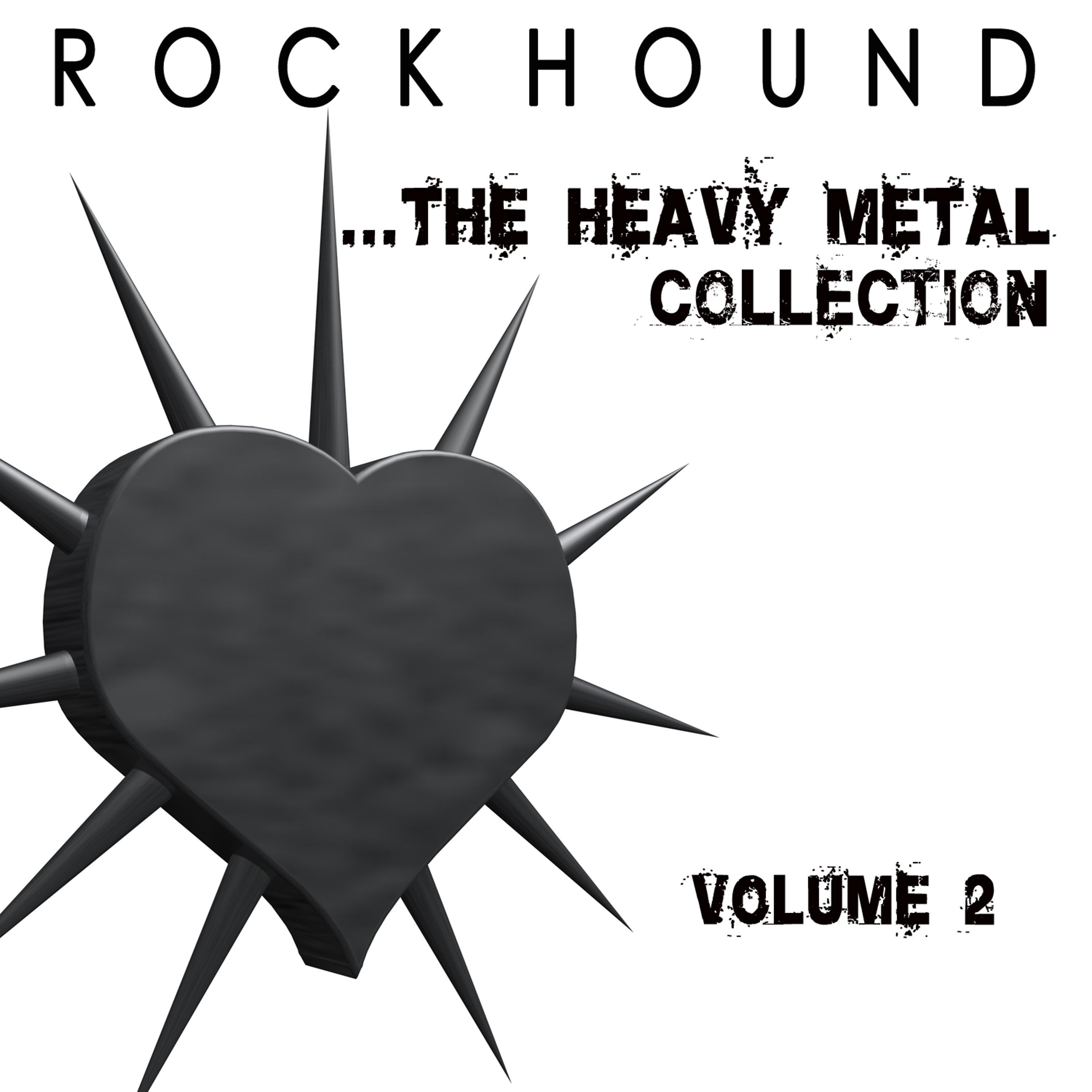 Постер альбома Rock Hound: The Heavy Metal Collection, Vol. 2
