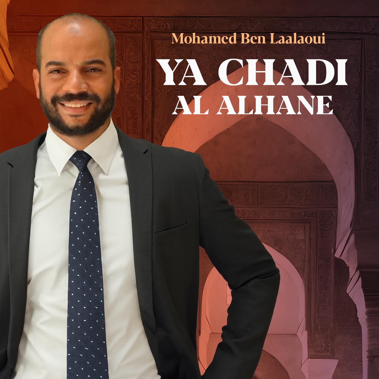 Постер альбома Ya Chadi Al Alhane