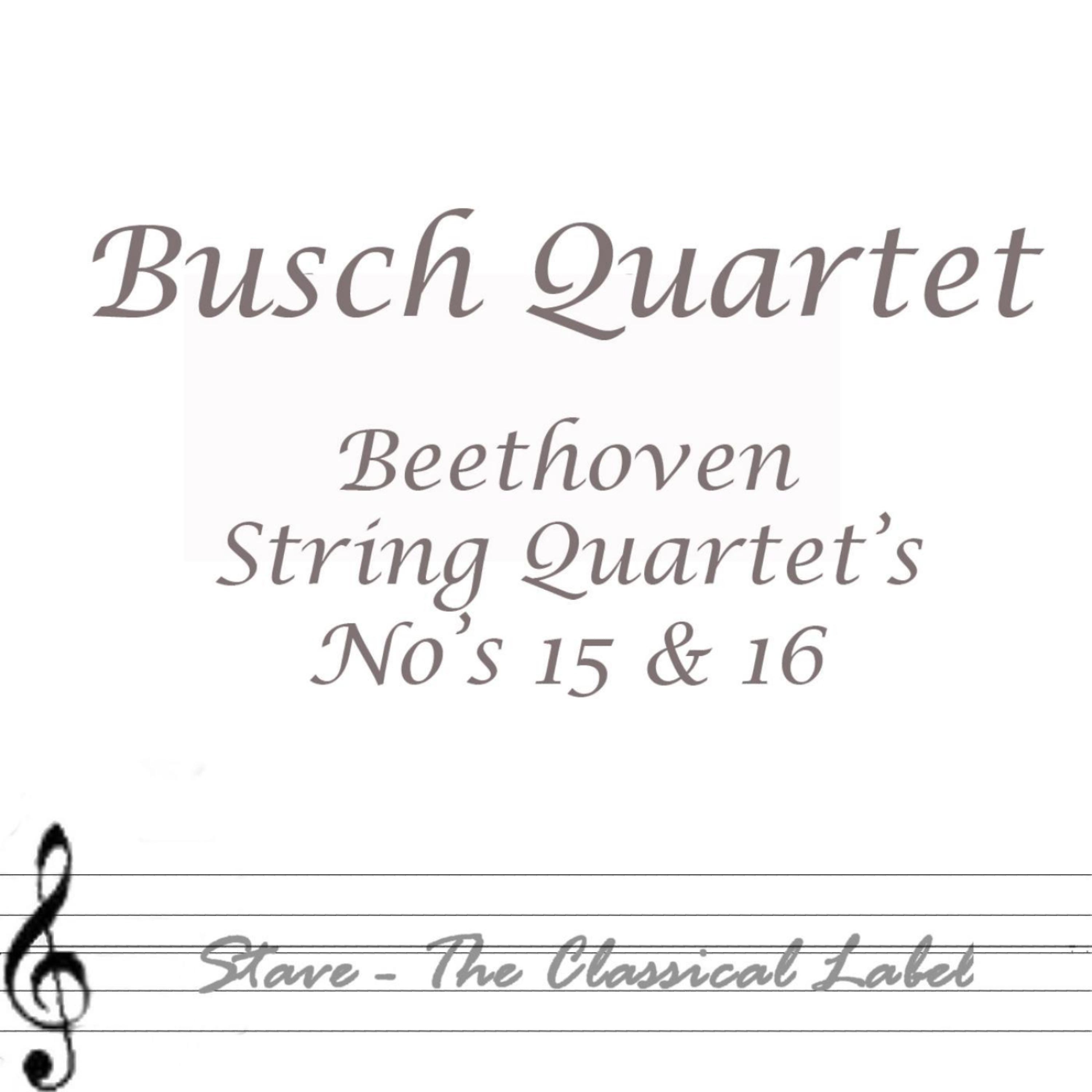 Постер альбома Beethoven: String Quartets Nos.15 & 16