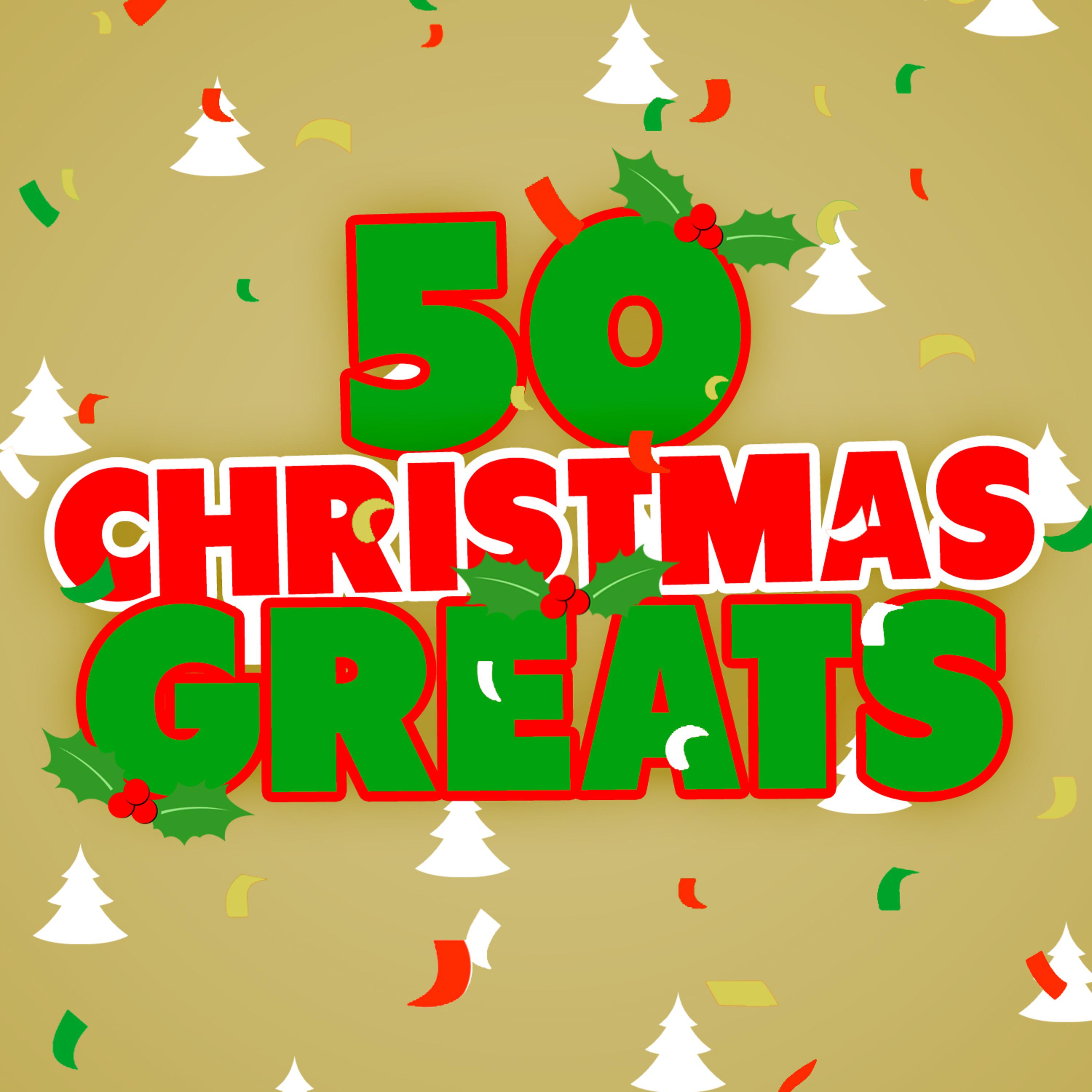 Постер альбома 50 Christmas Greats