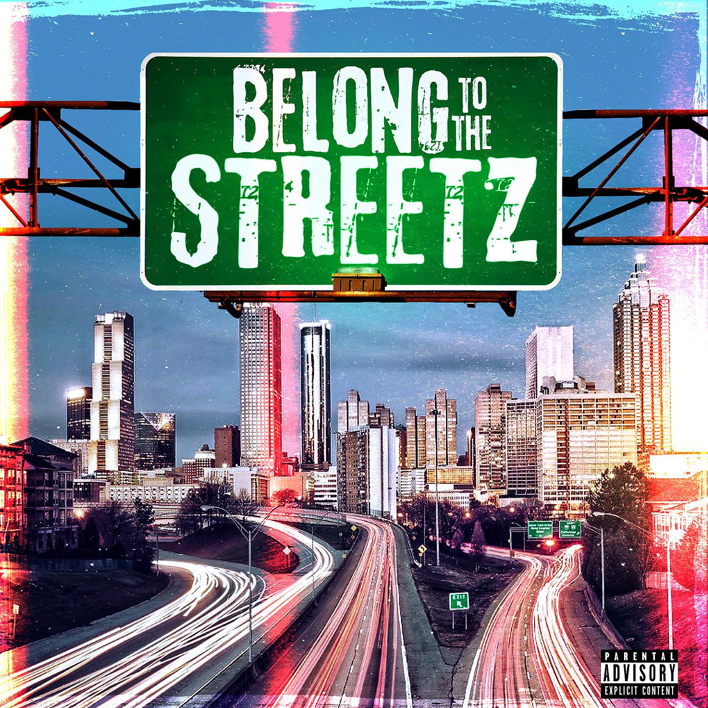 Постер альбома Belong to the Streetz