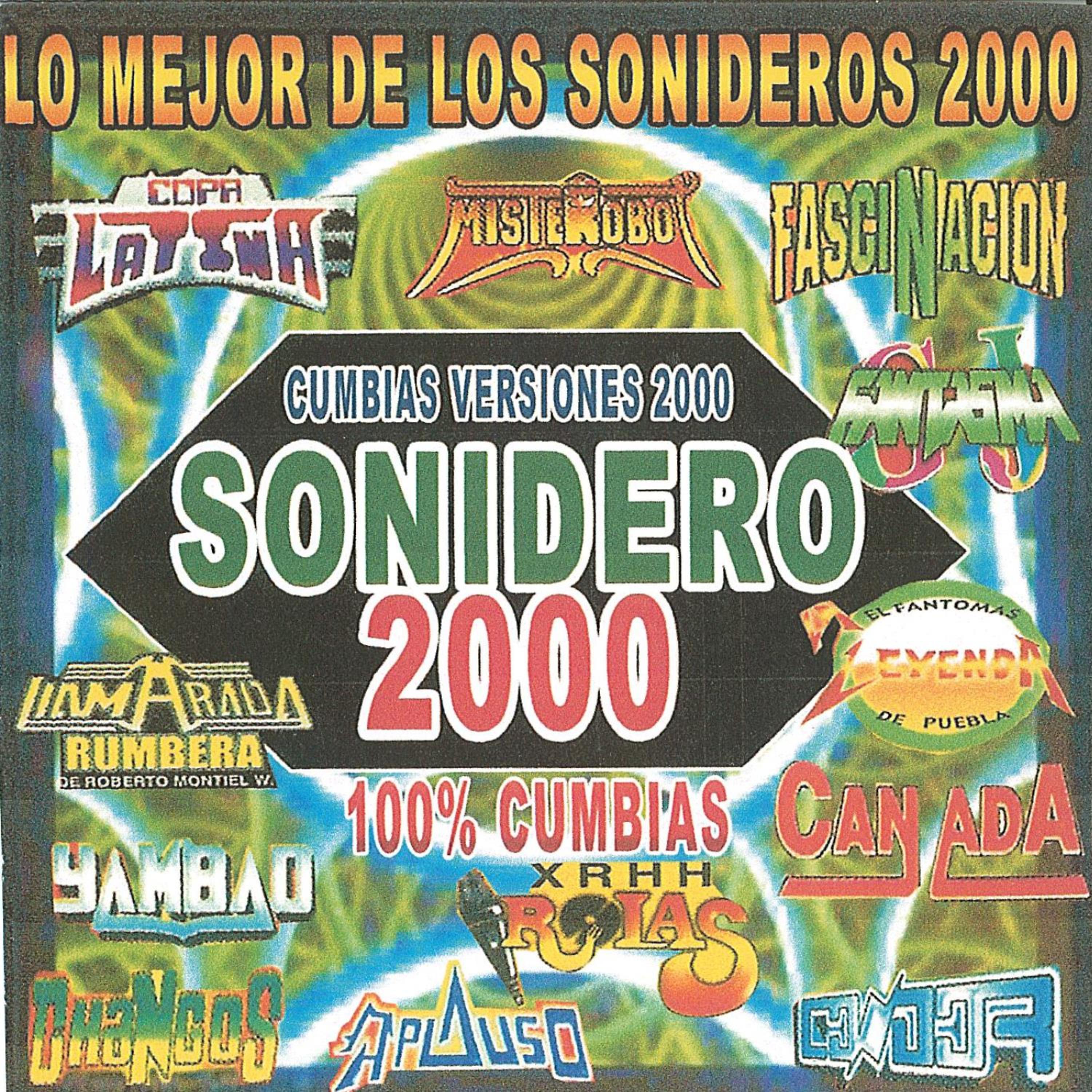 Постер альбома Lo Mejor de los Sonideros 2000