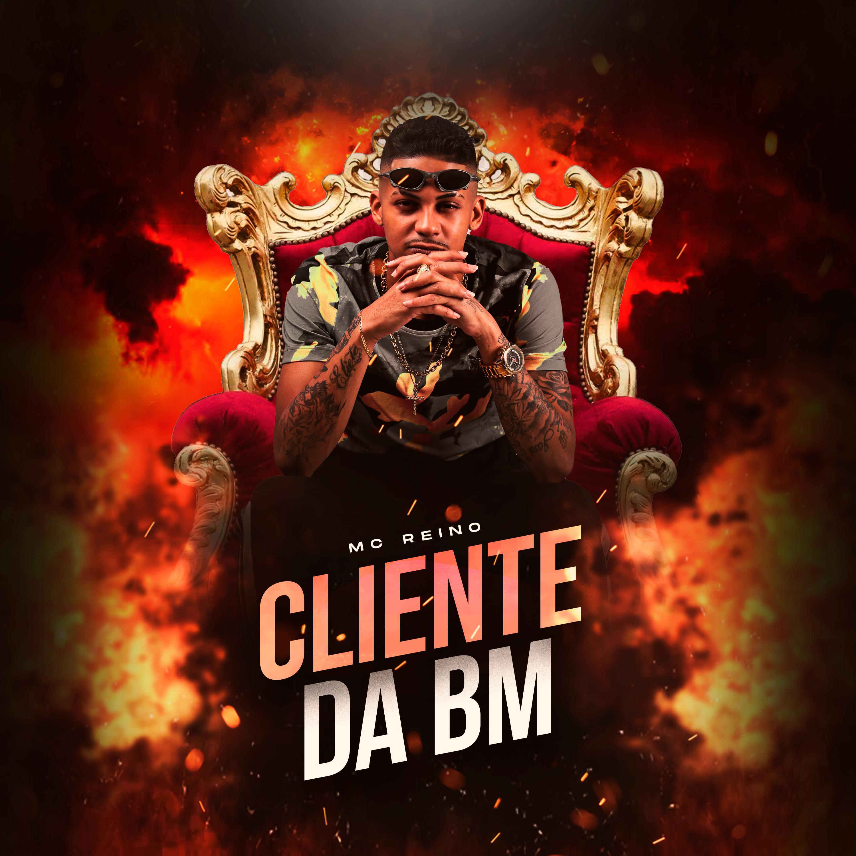 Постер альбома Cliente da Bm