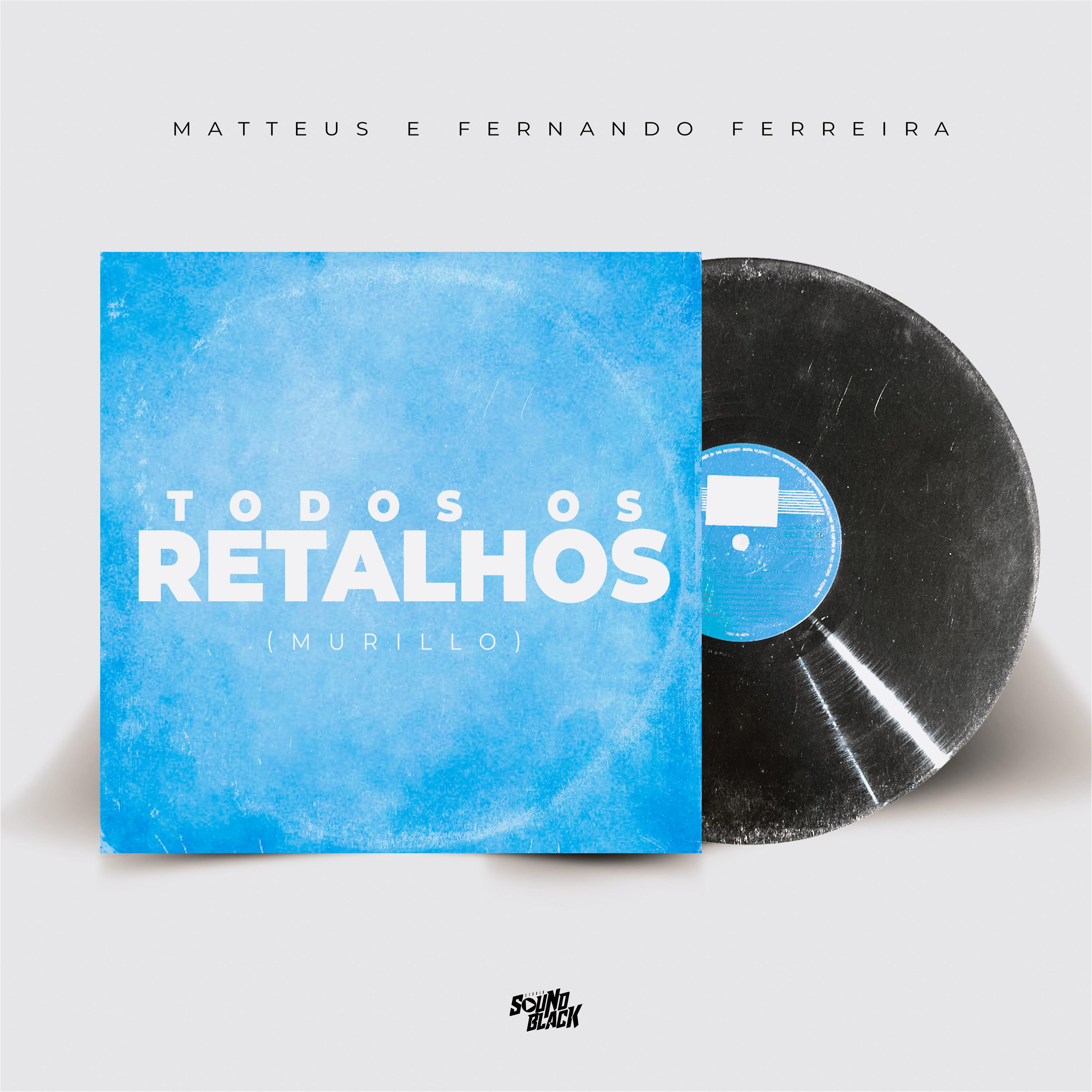 Постер альбома Todos os Retalhos (Murillo)