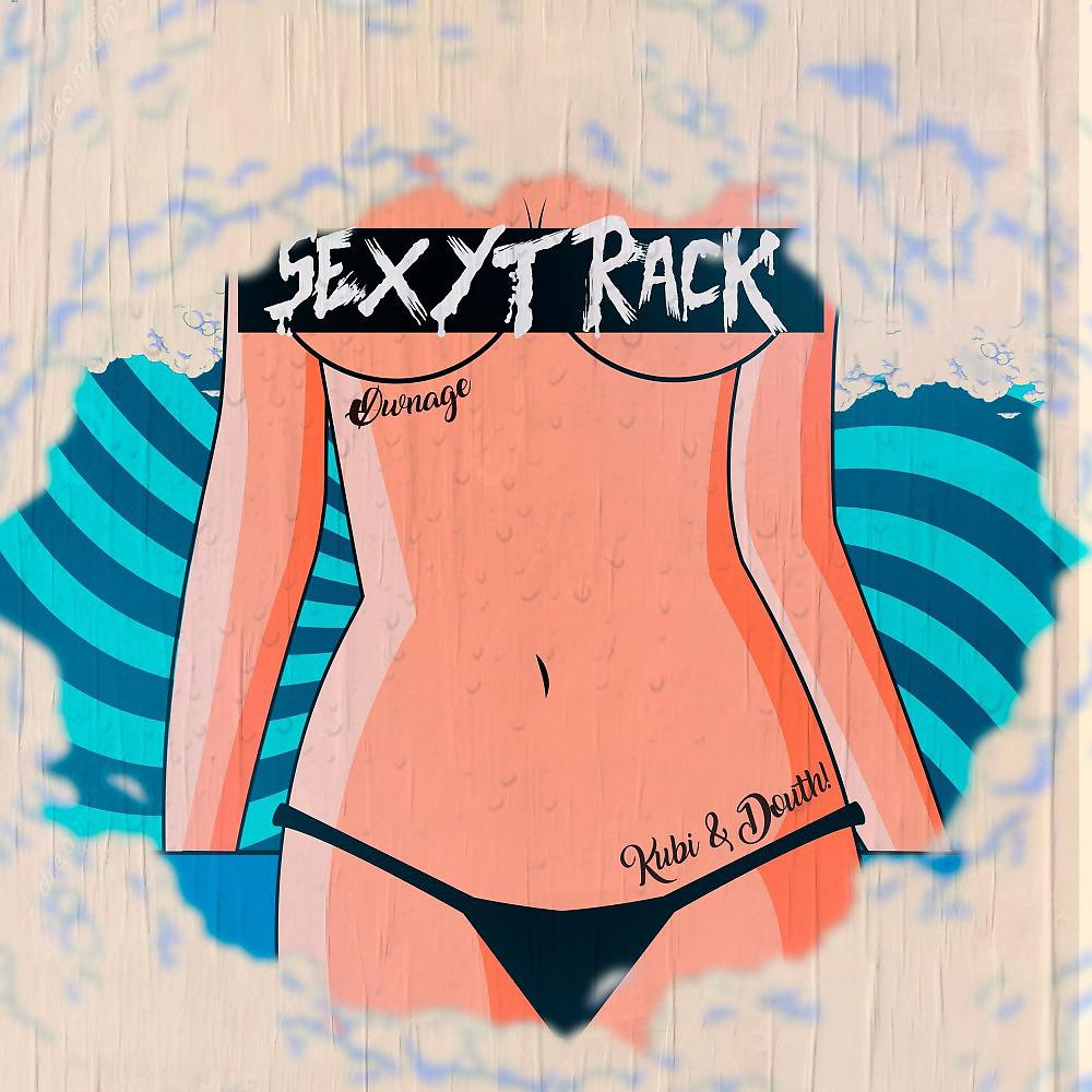 Постер альбома Sexytrack (Radio Edit)