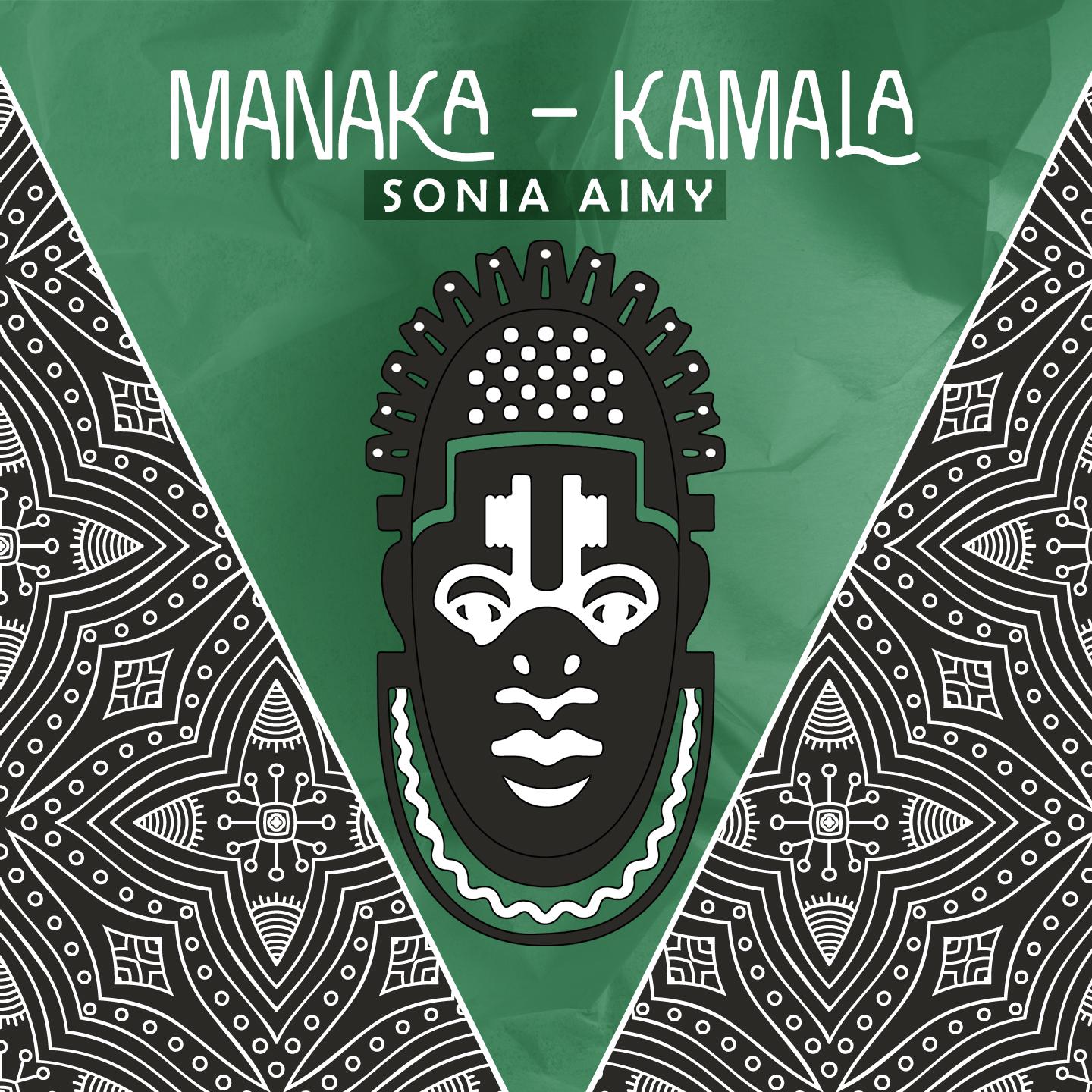 Постер альбома Manaka - Kamala