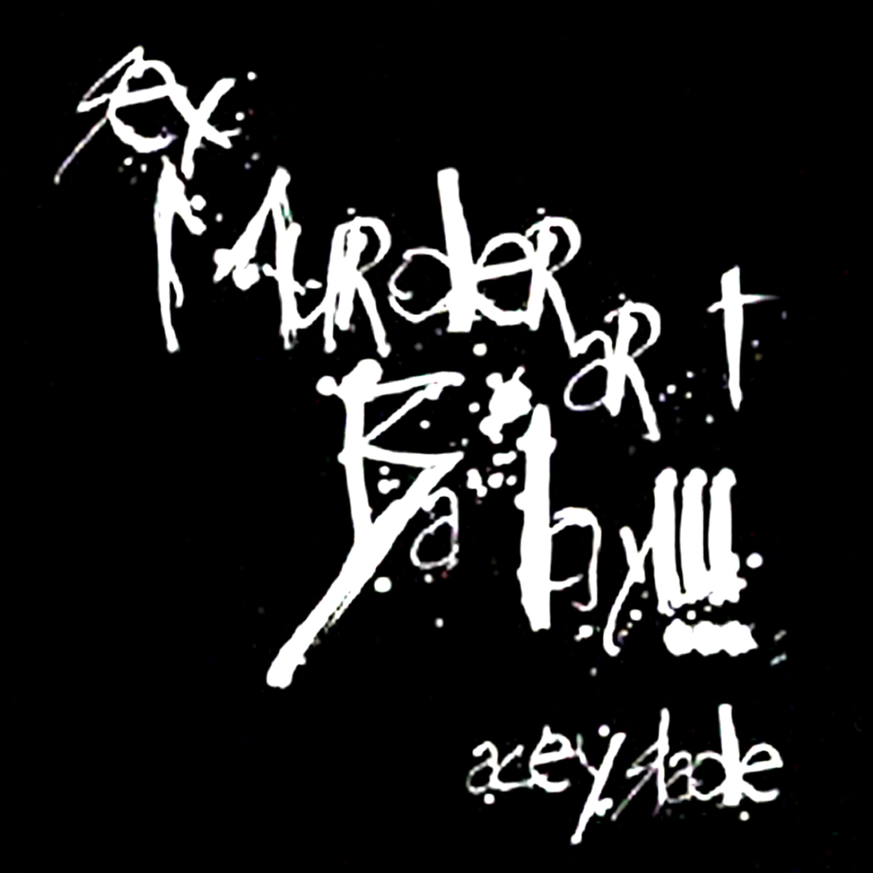 Постер альбома Sex, Murder, Art, Baby! (Limited Edition EP)