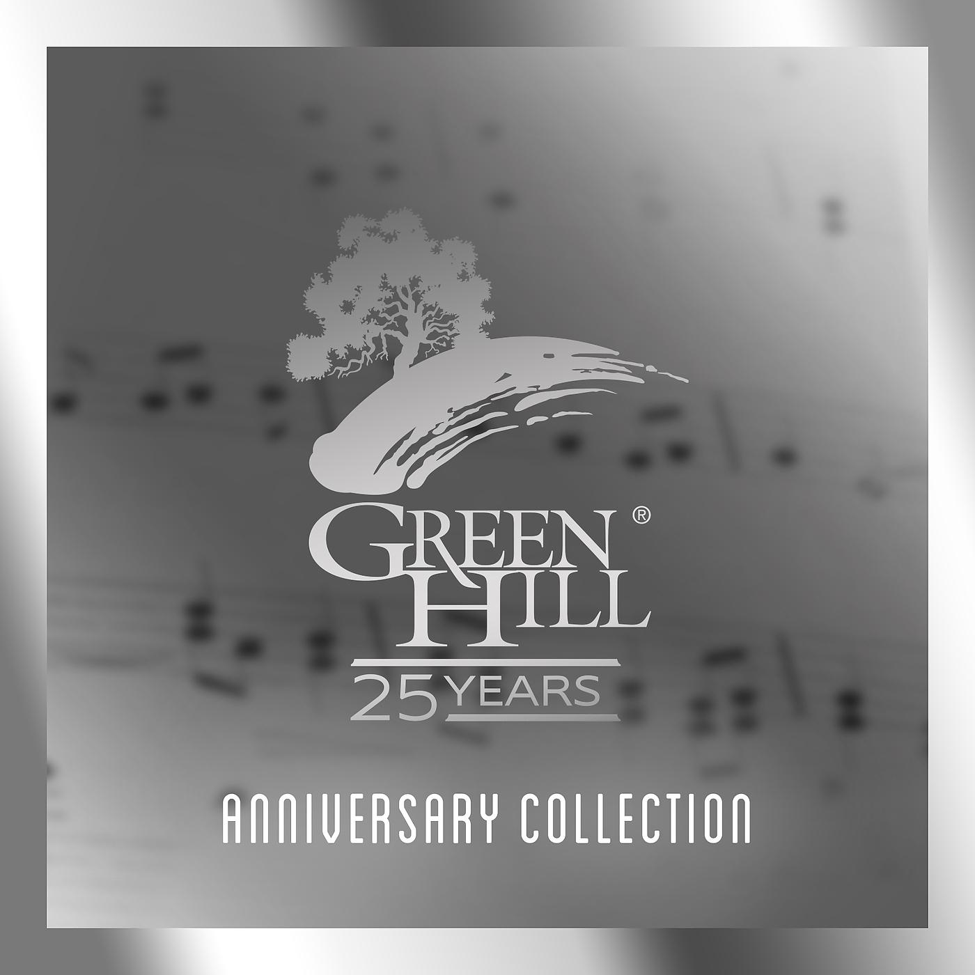 Постер альбома Green Hill 25 Years Anniversary Collection