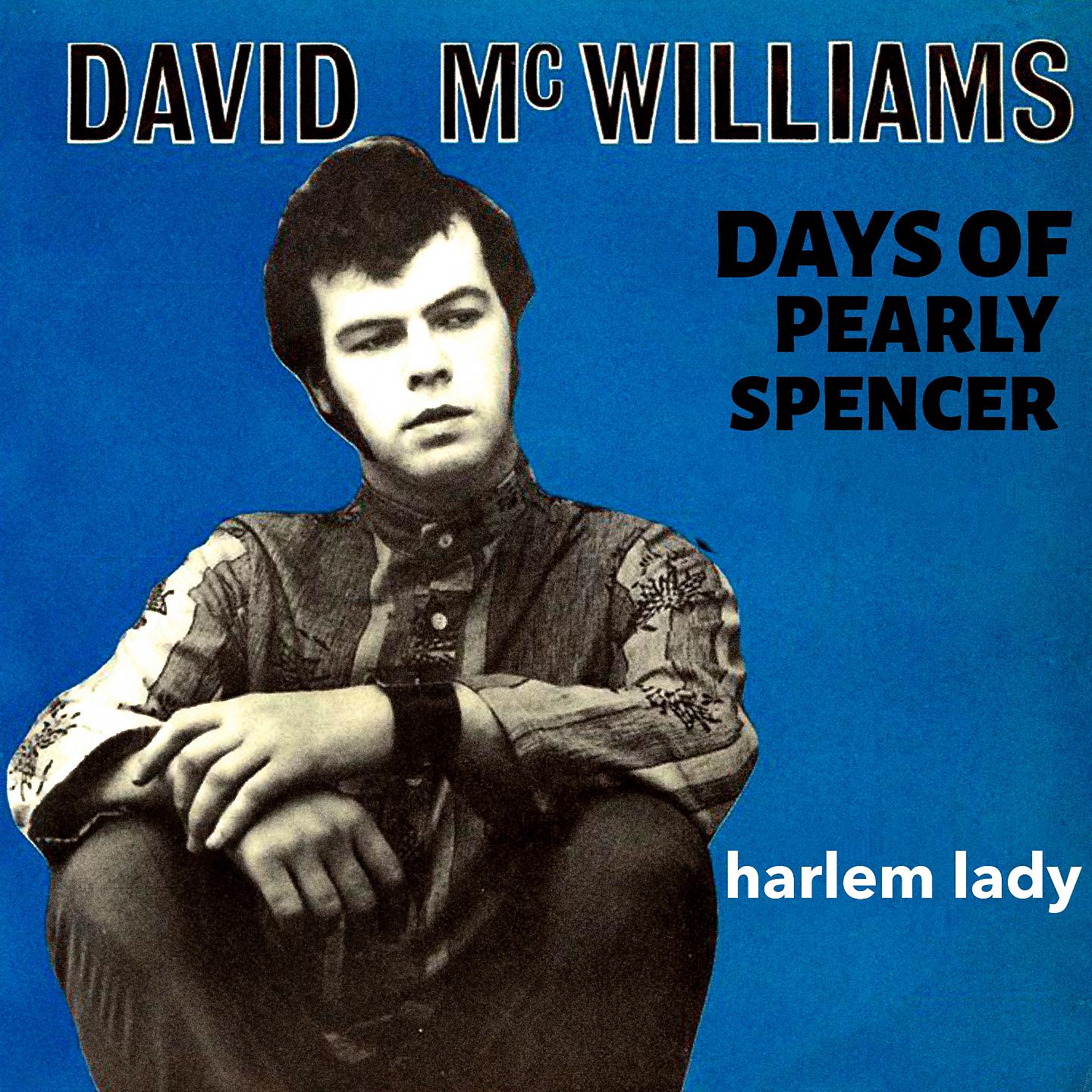 Постер альбома Days Of Pearly Spencer / Harlem Lady