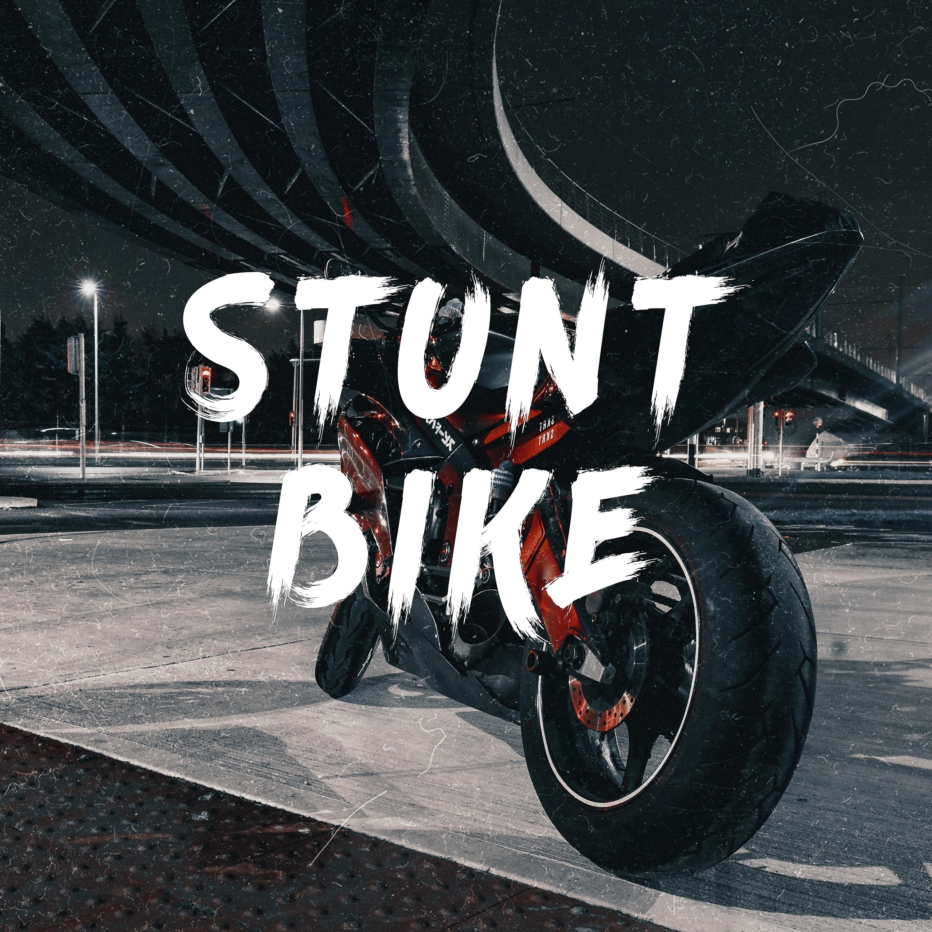 Постер альбома Stunt Bike