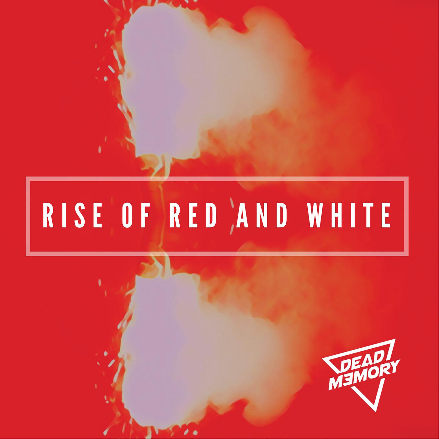 Постер альбома Rise of Red and White