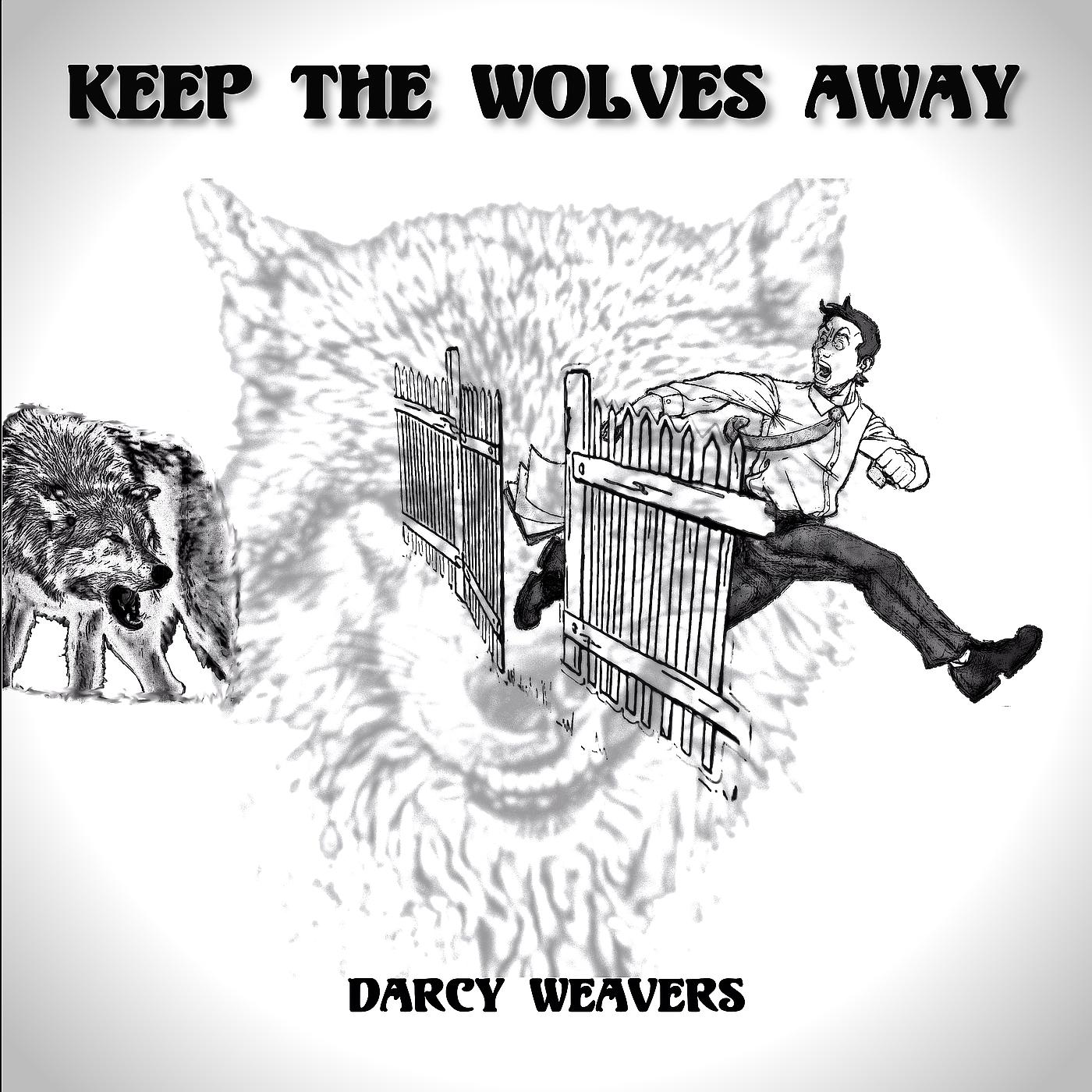 Постер альбома Keep the Wolves Away