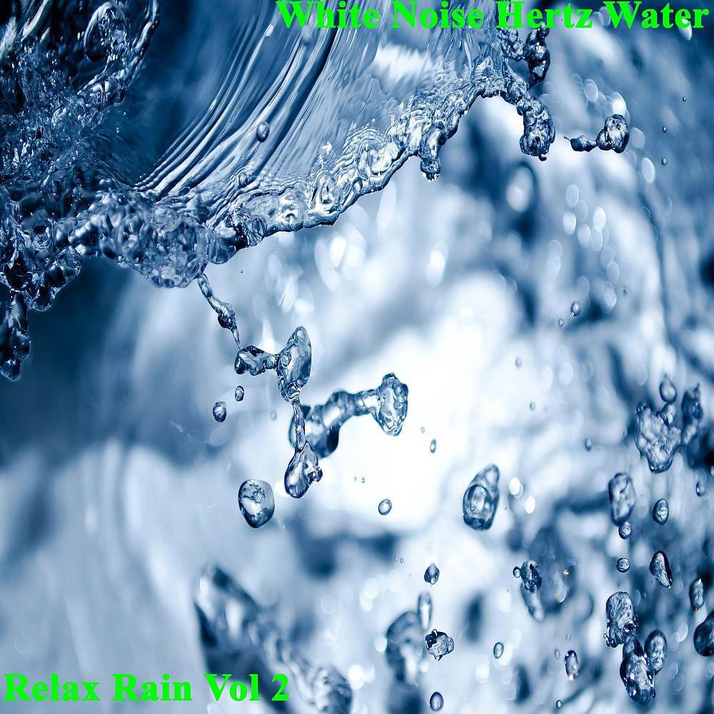 Постер альбома Relax Rain Vol. 2