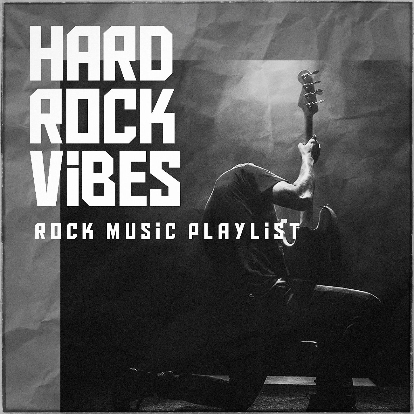 Постер альбома Hard Rock Vibes - Rock Music Playlist