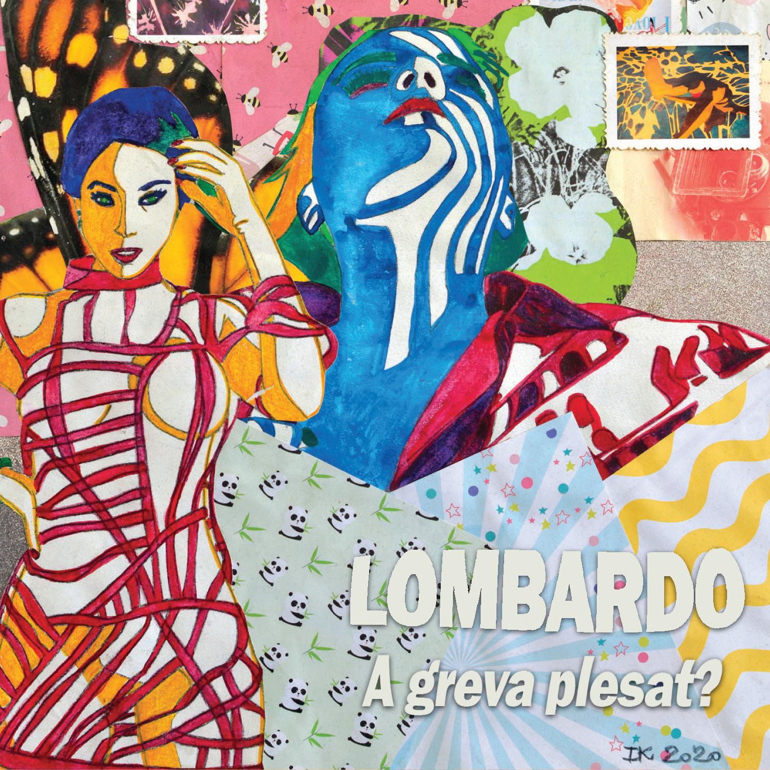 Постер альбома Lombardo - A greva plesat?