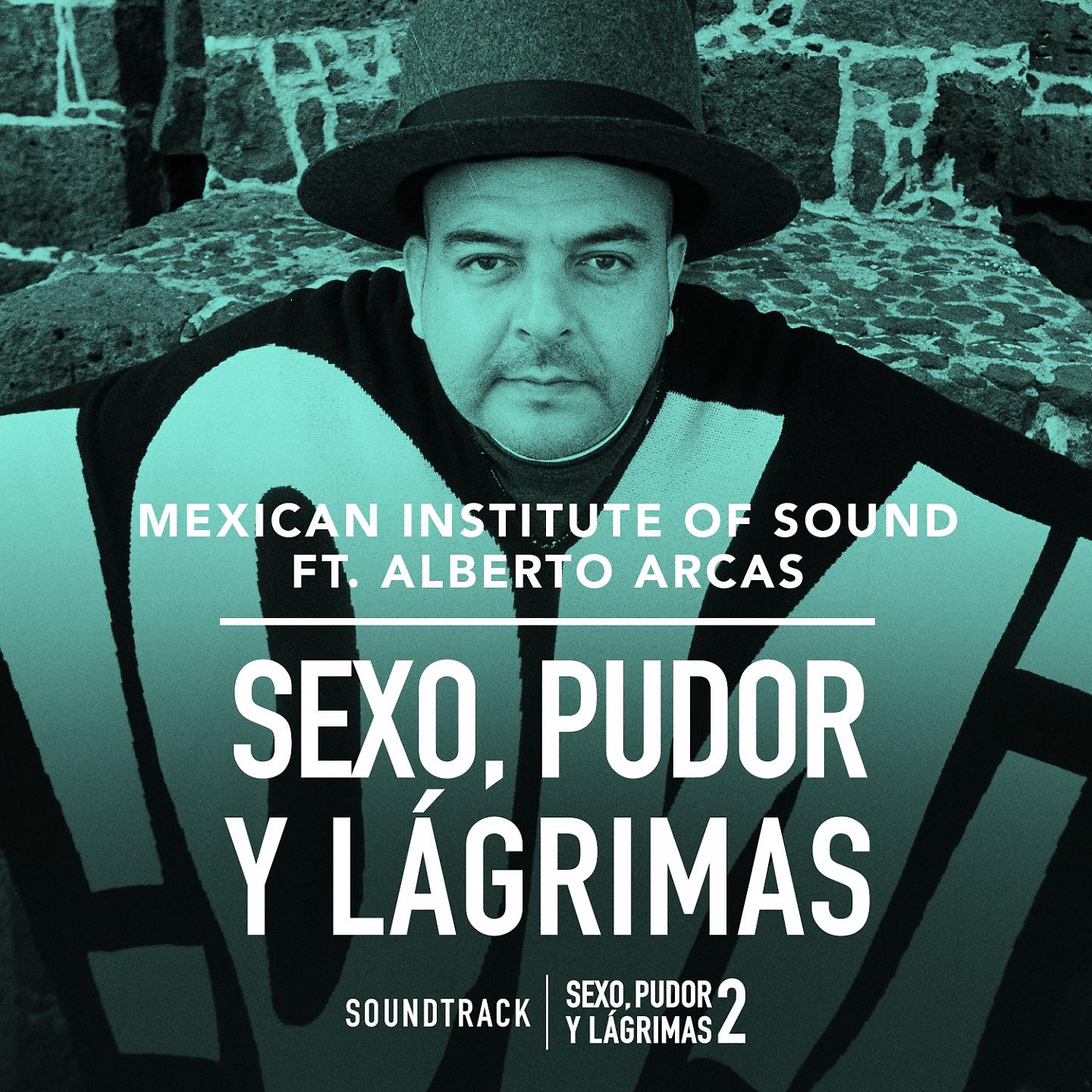 Постер альбома Sexo Pudor y Lágrimas