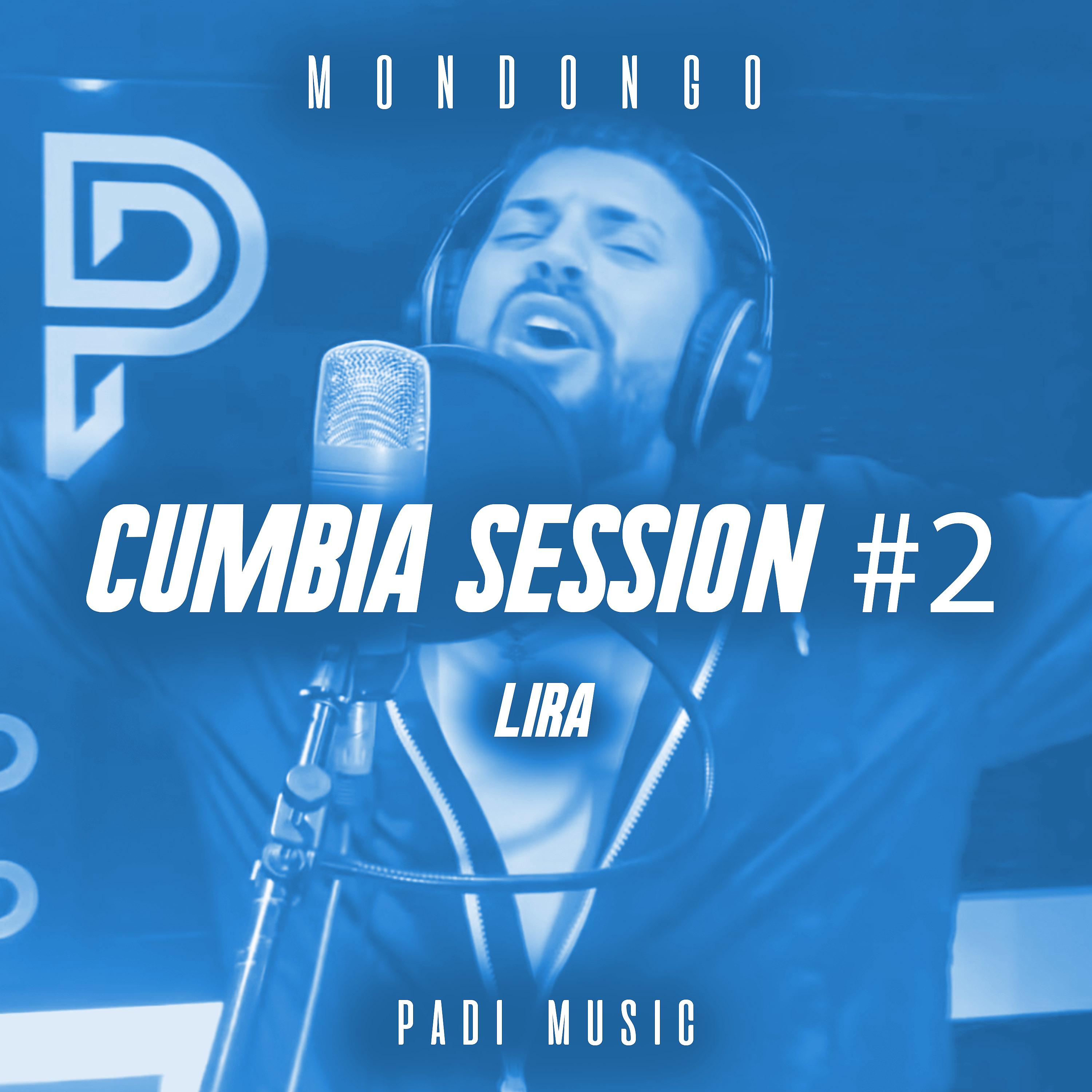 Постер альбома Cumbia Sessions #2 | Mondongo