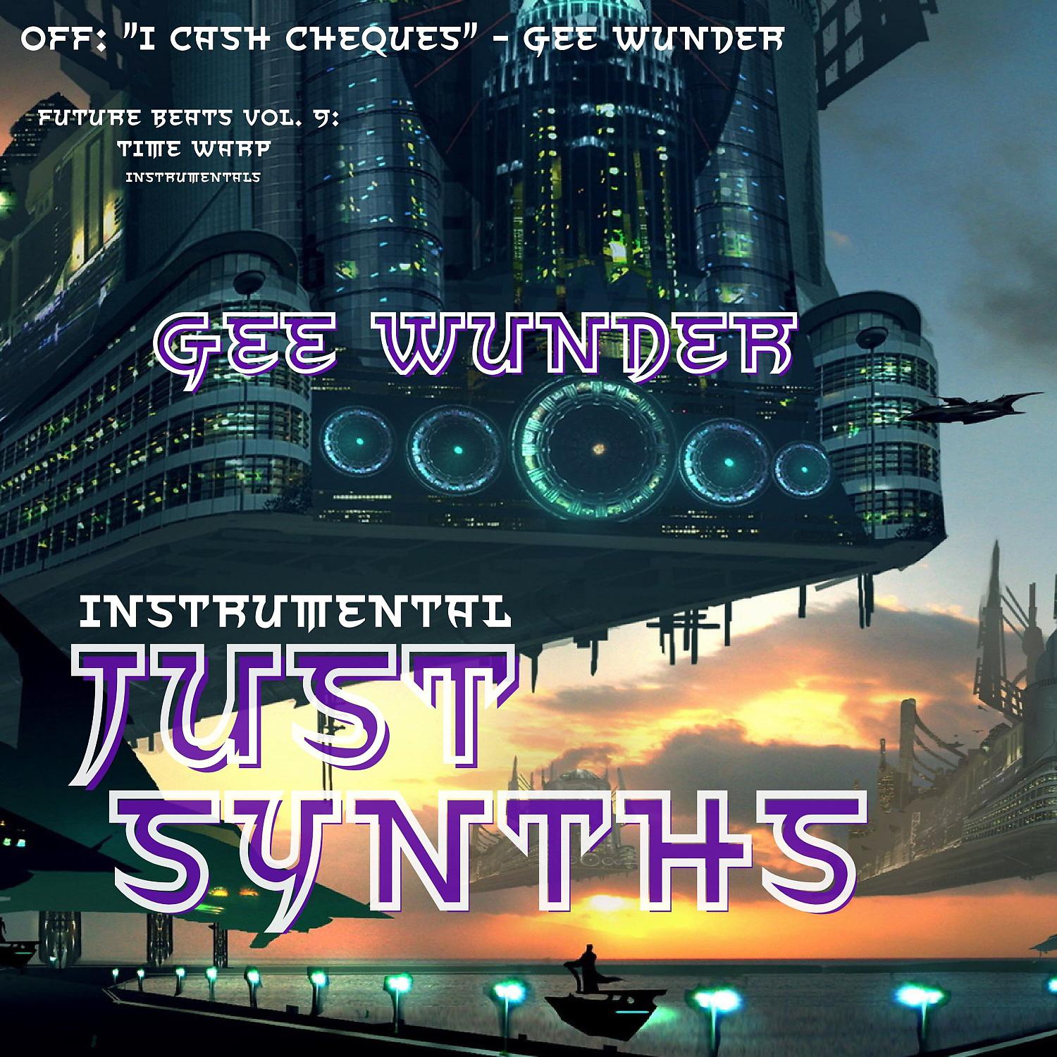 Постер альбома Just Synths (Instrumental)