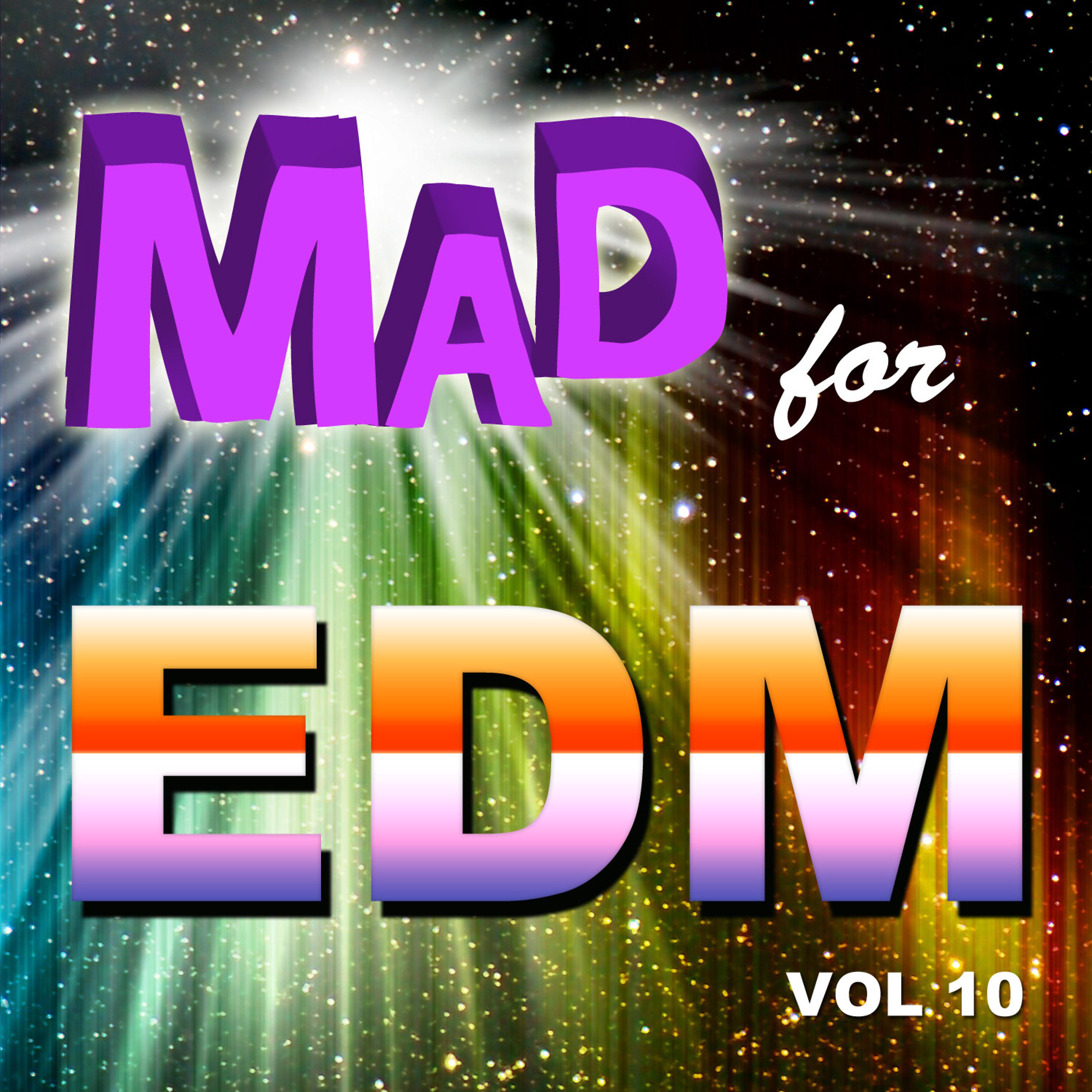 Постер альбома Mad for EDM, Vol. 10