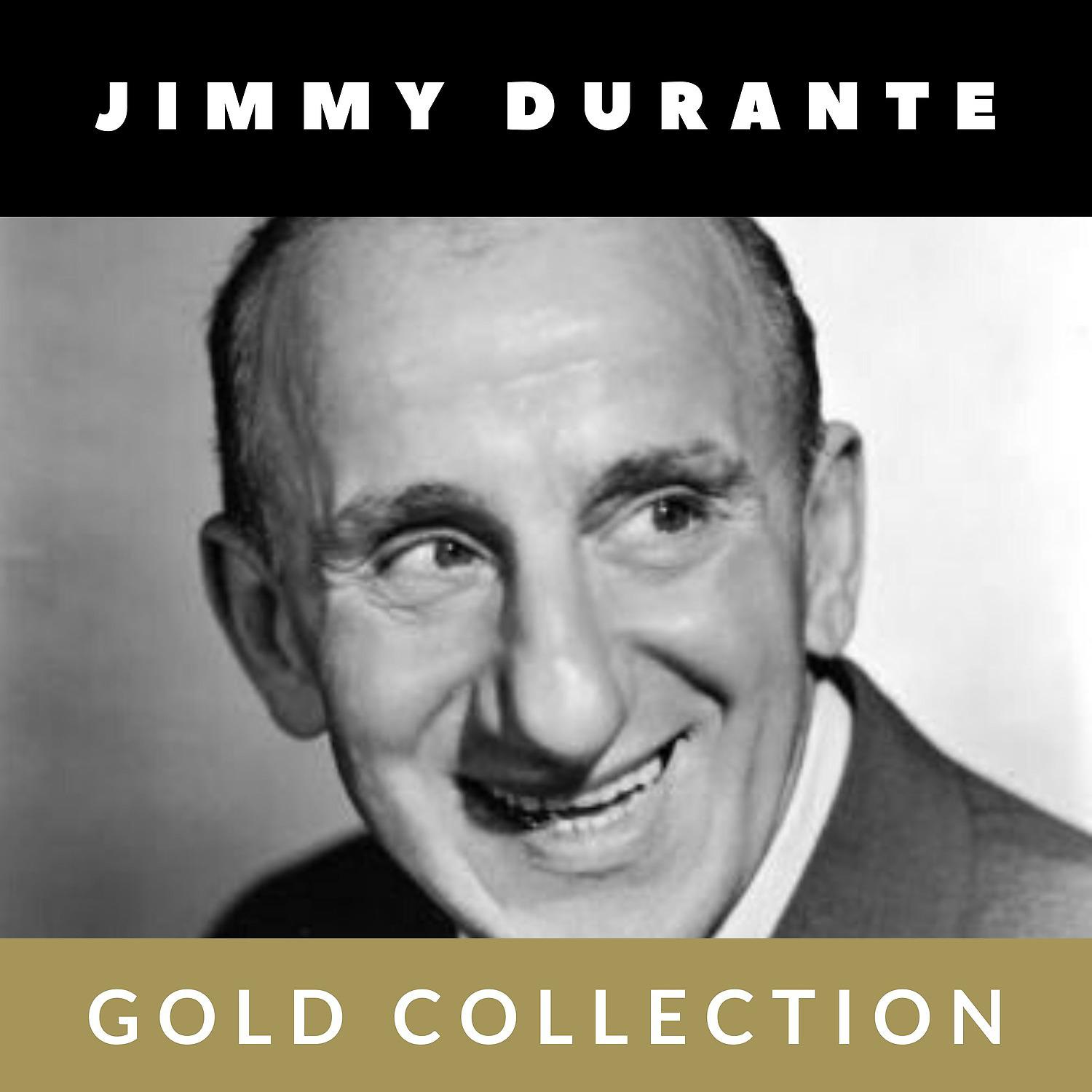 Постер альбома Jimmy Durante - Gold Collection