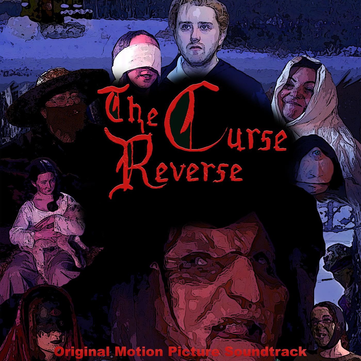Постер альбома The Curse Reverse (Original Motion Picture Soundtrack)