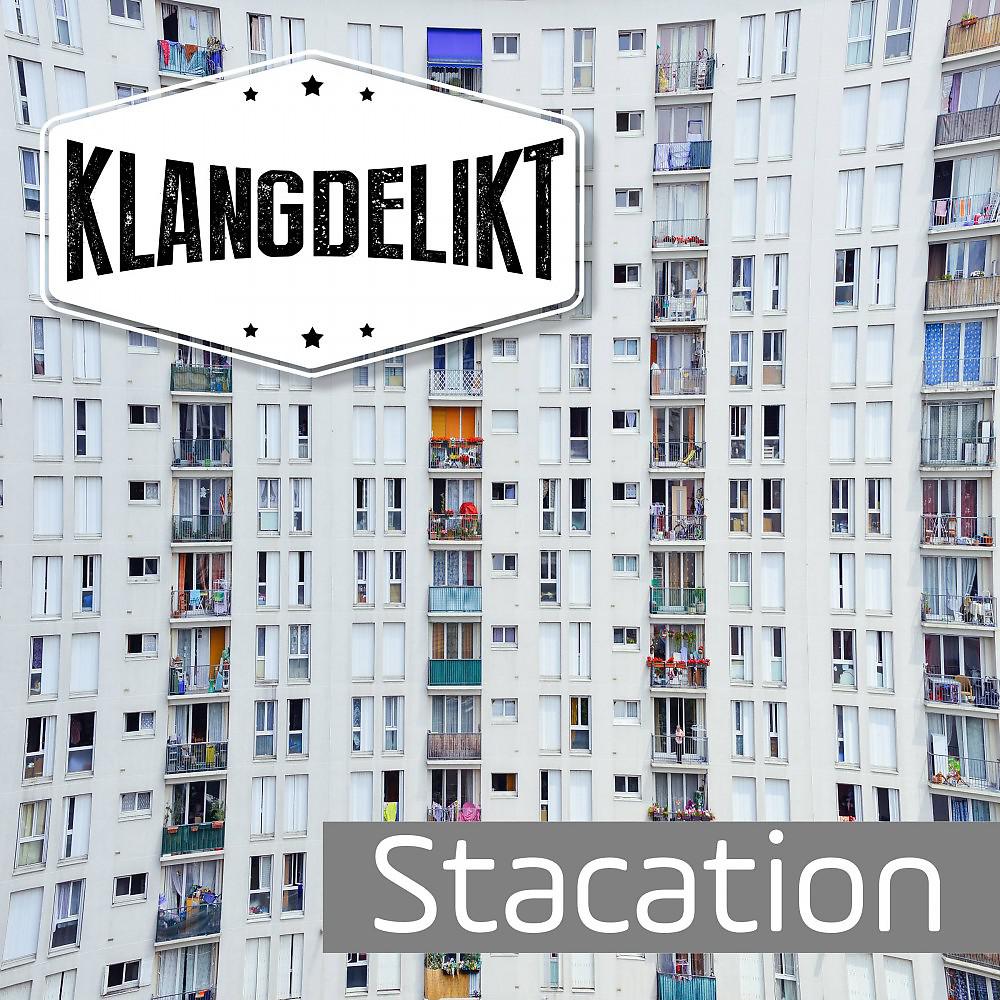 Постер альбома Stacation (Original Mix)