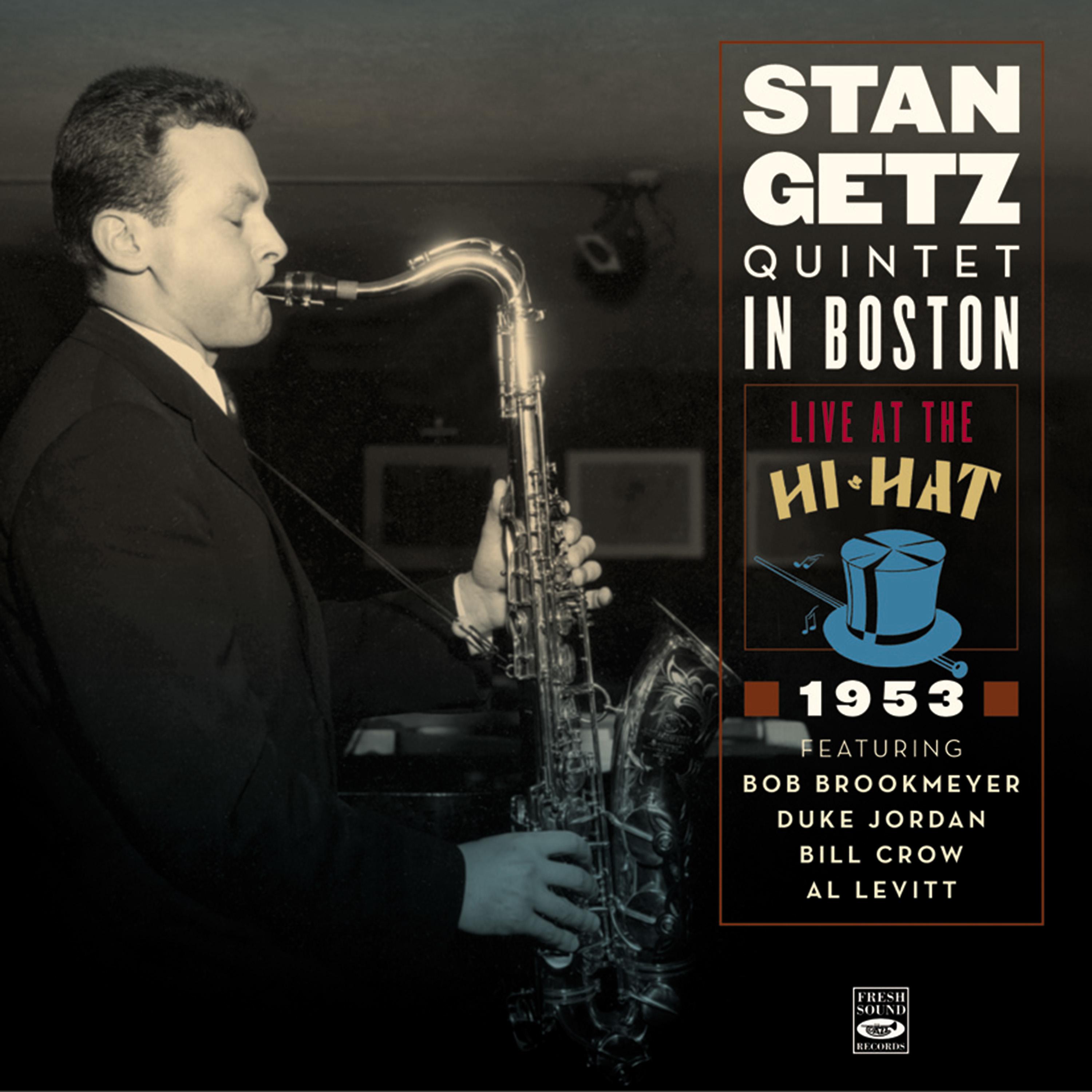 Постер альбома Stan Getz Quintet in Boston. Live at the Hi-Hat 1953