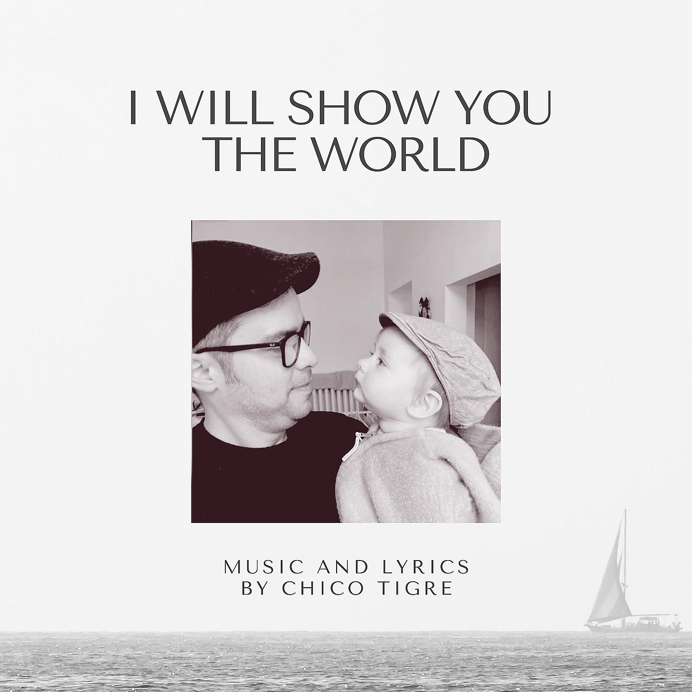 Постер альбома I Will Show You the World