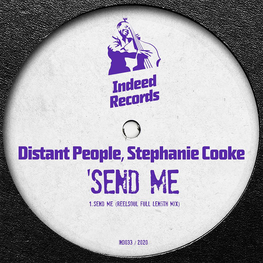 Постер альбома Send Me (Reelsoul Full Length Mix)