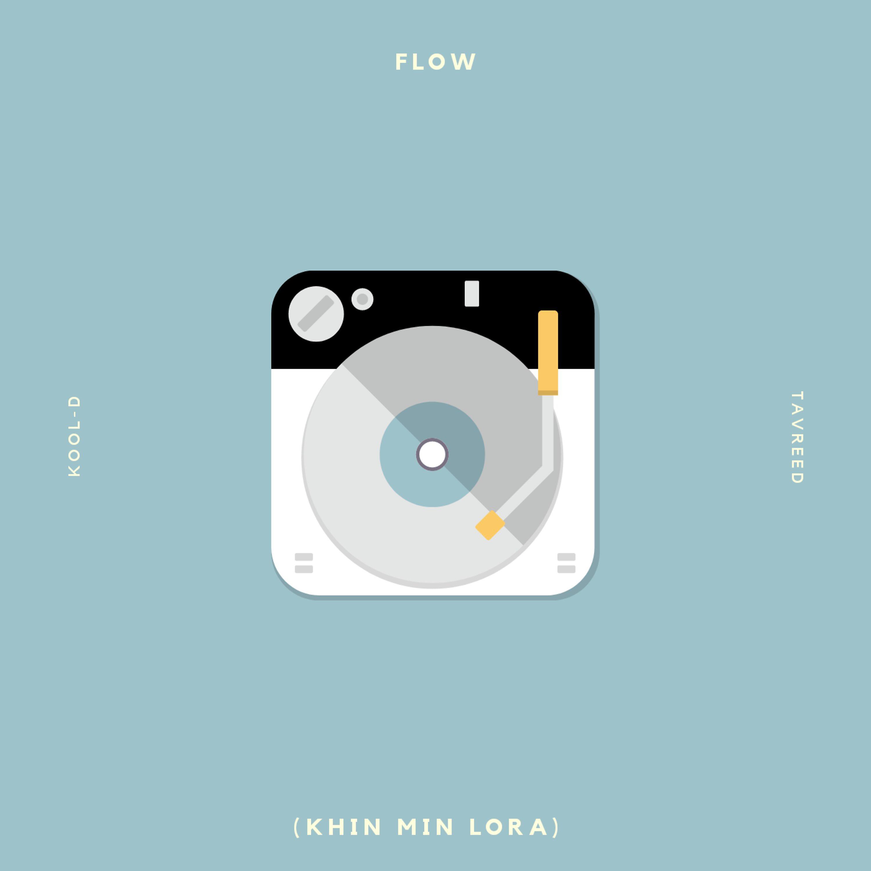 Постер альбома Flow (Khin Min Lora)