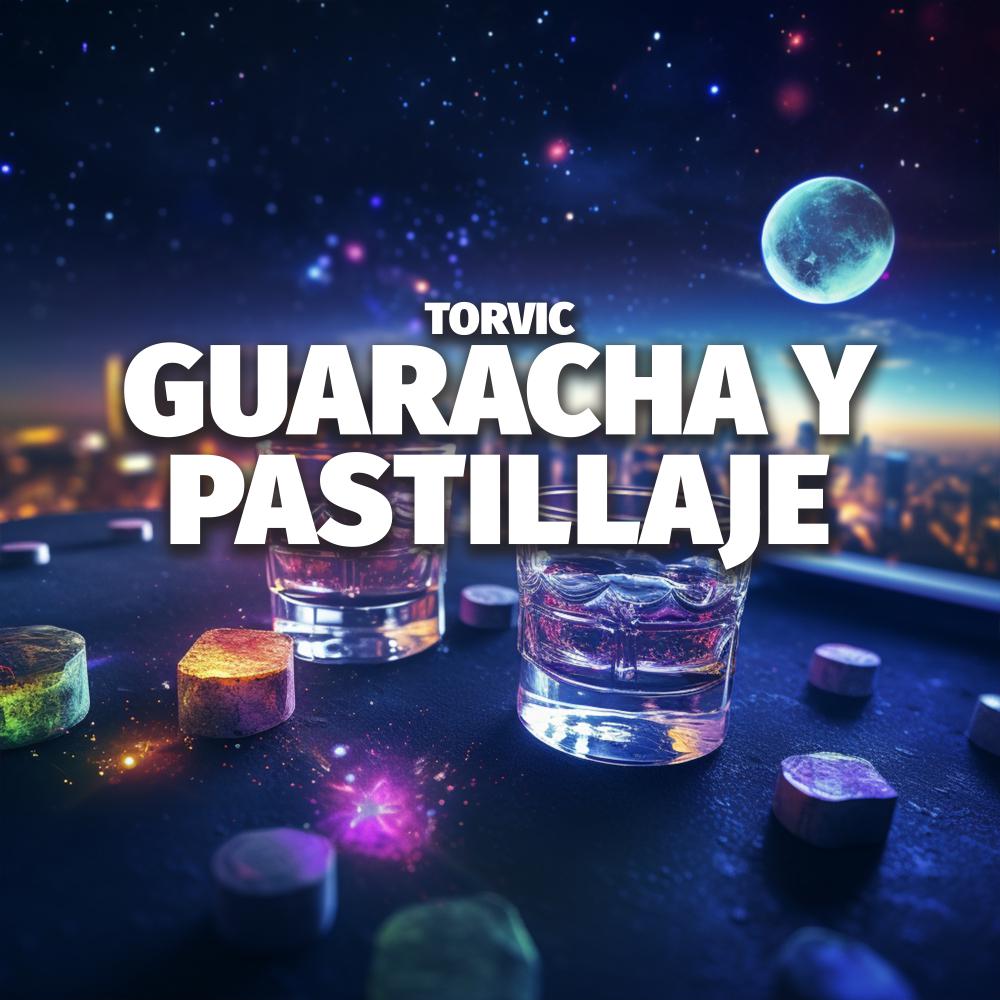 Постер альбома Guaracha y Pastillaje
