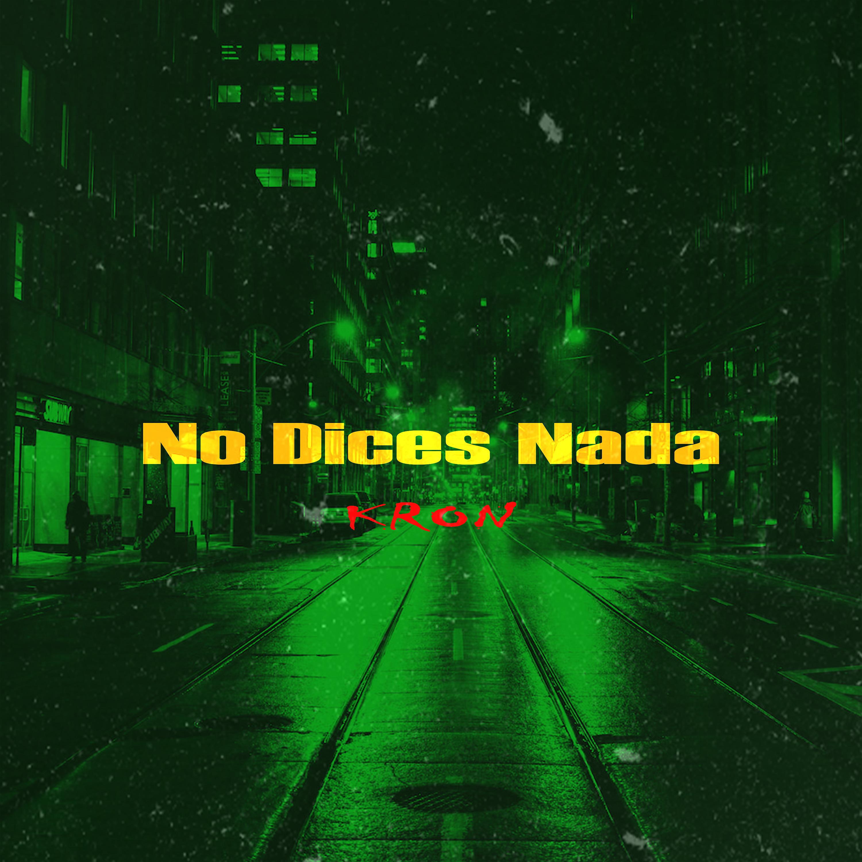 Постер альбома No Dices Nada