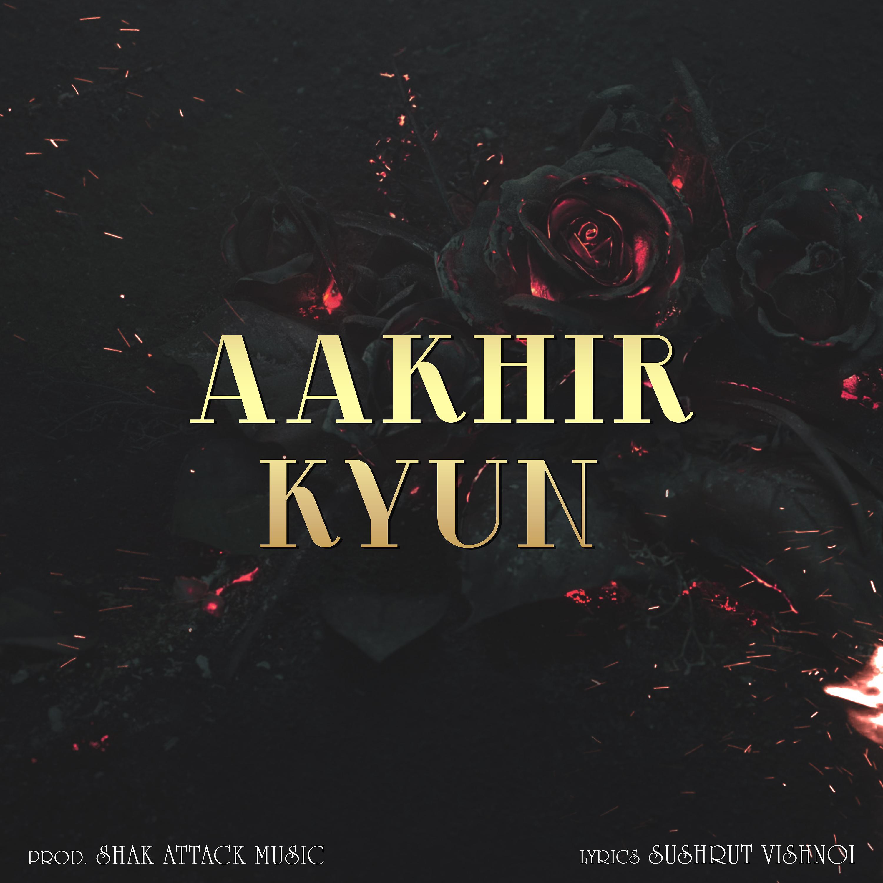 Постер альбома Aakhir Kyun