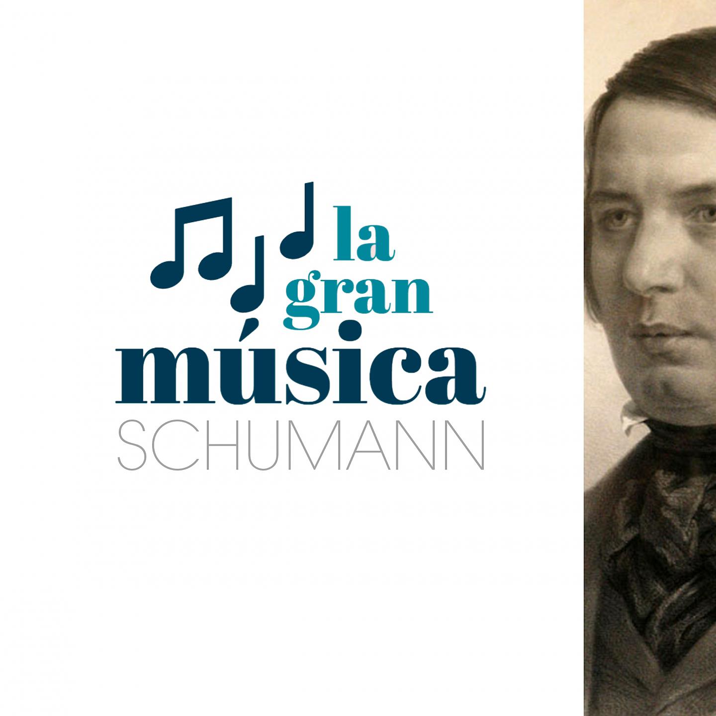 Постер альбома La Gran Música: Schumann