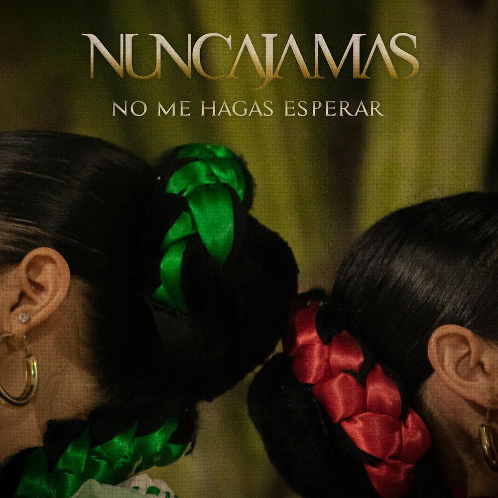 Постер альбома No Me Hagas Esperar