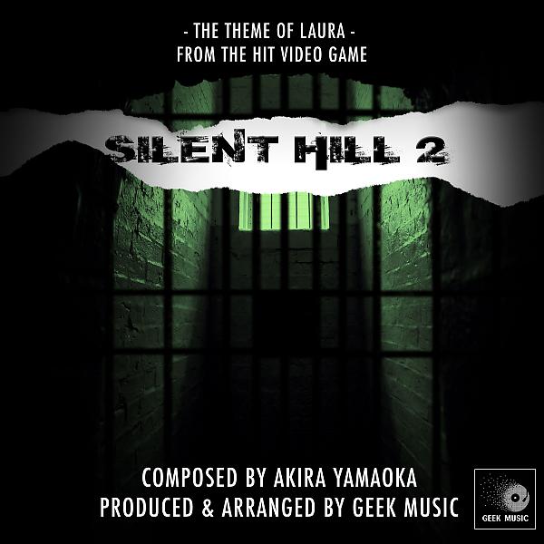 Постер альбома Silent Hill 2 - Theme Of Laura