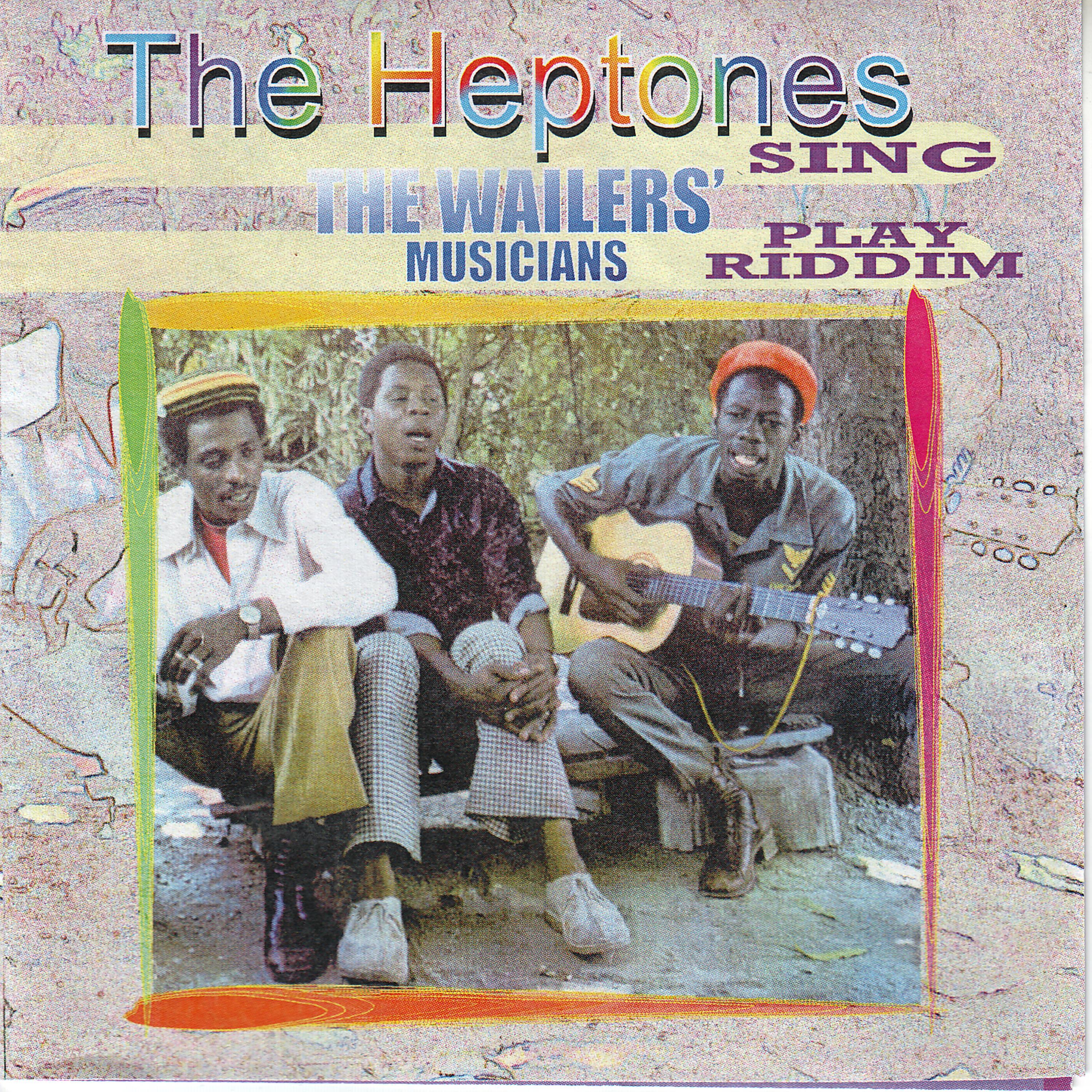 Постер альбома The Heptones Sing, The Wailers' Musicians Play Riddim