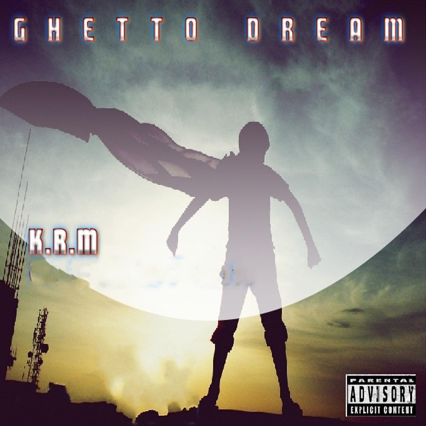 Постер альбома Ghetto Dream